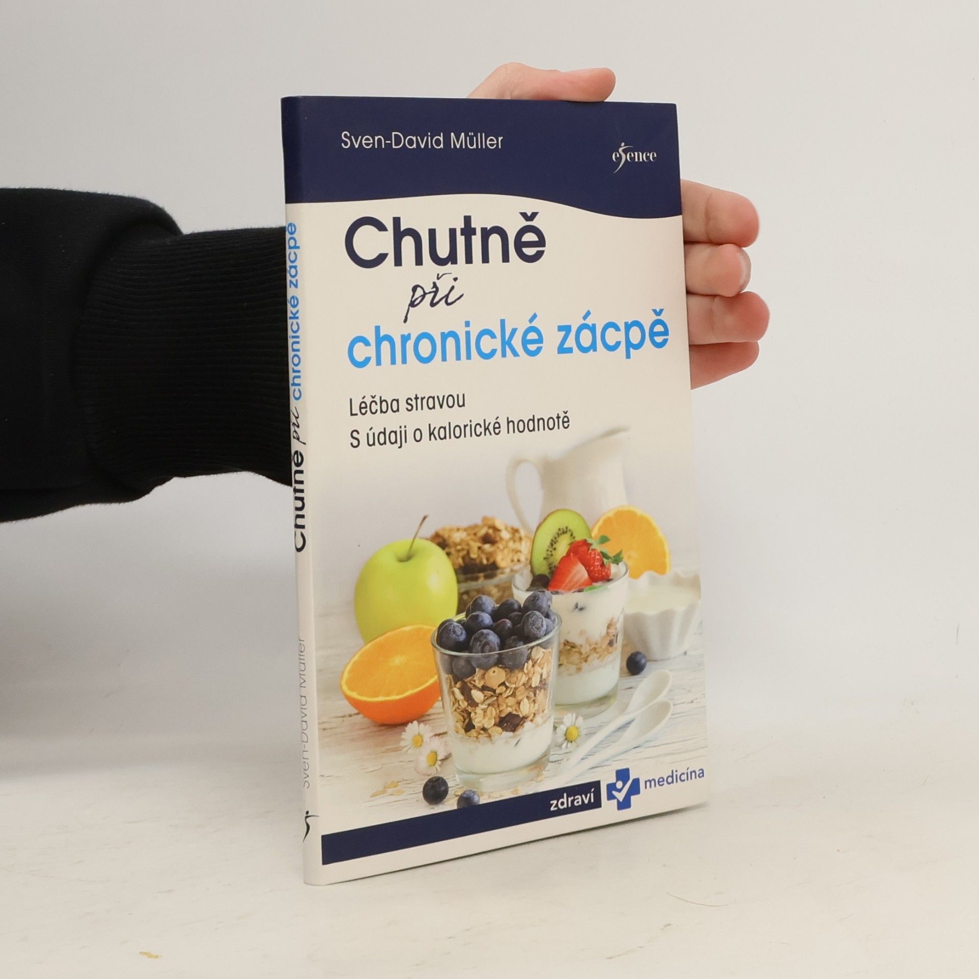 SvenDavid Müller Chutně při chronické zácpě. Léčba stravou. S údaji o kalorické hodnotě