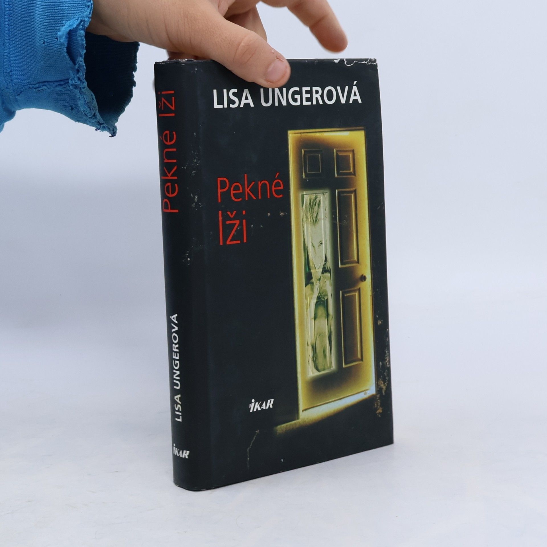 Lisa Unger Pekné lži