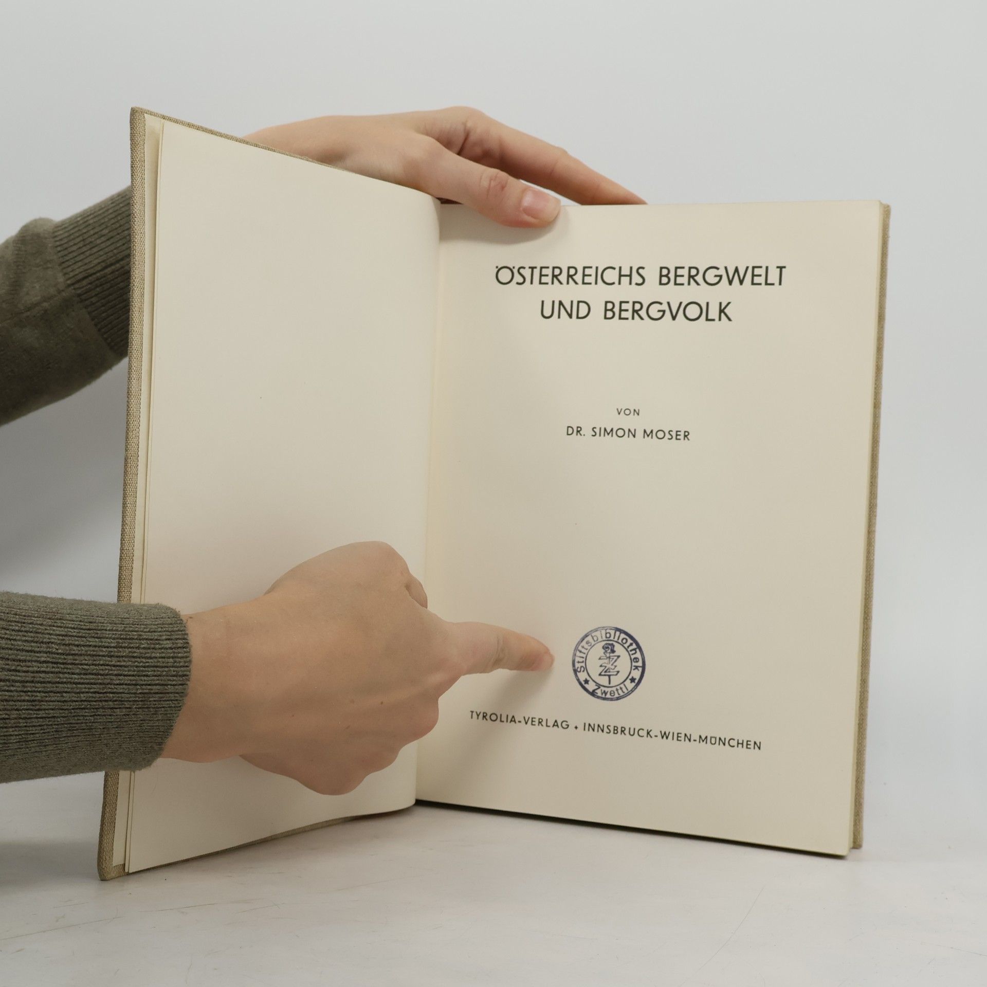 Simon Moser Österreichs Bergwelt und Bergvolk