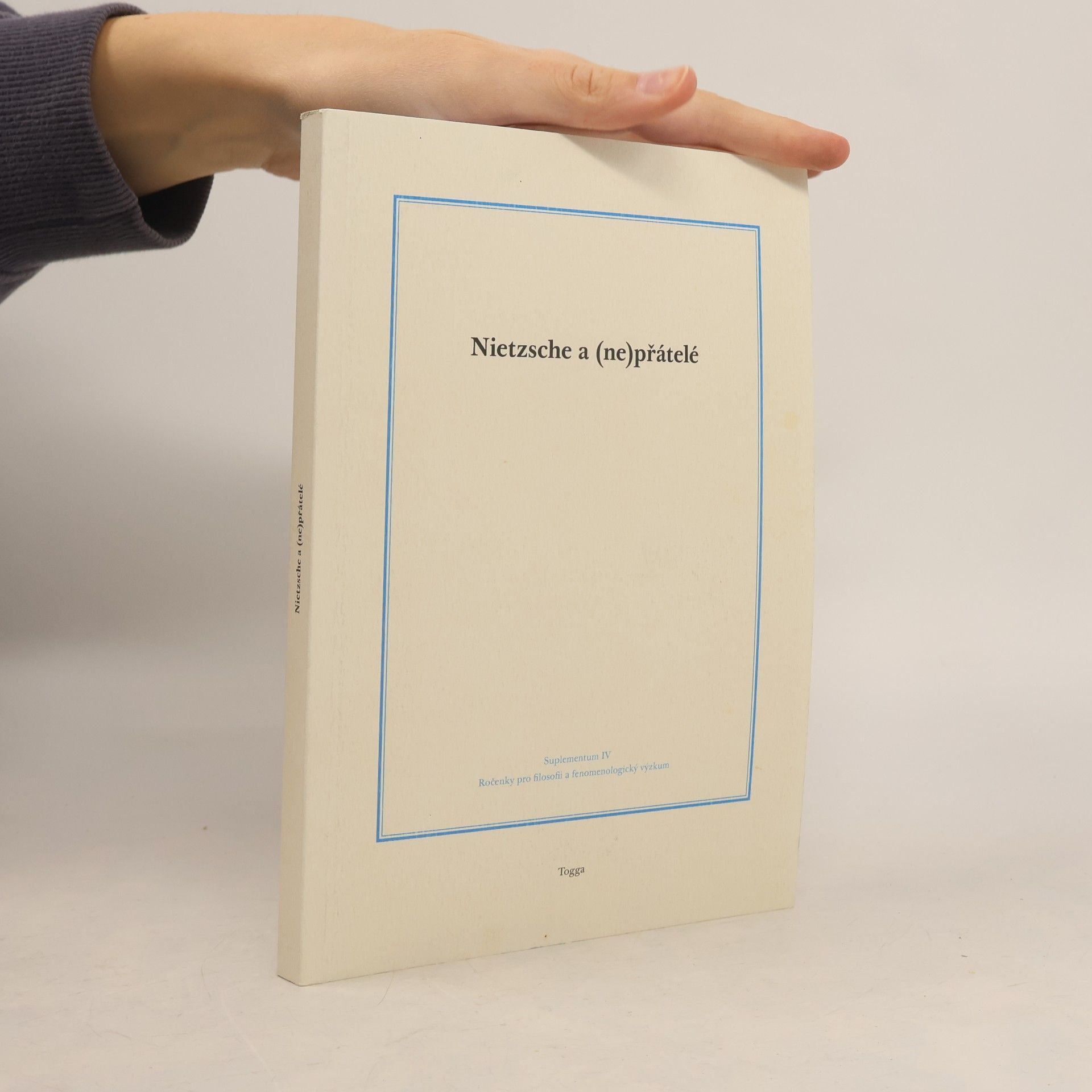 Nietzsche a (ne)přátelé