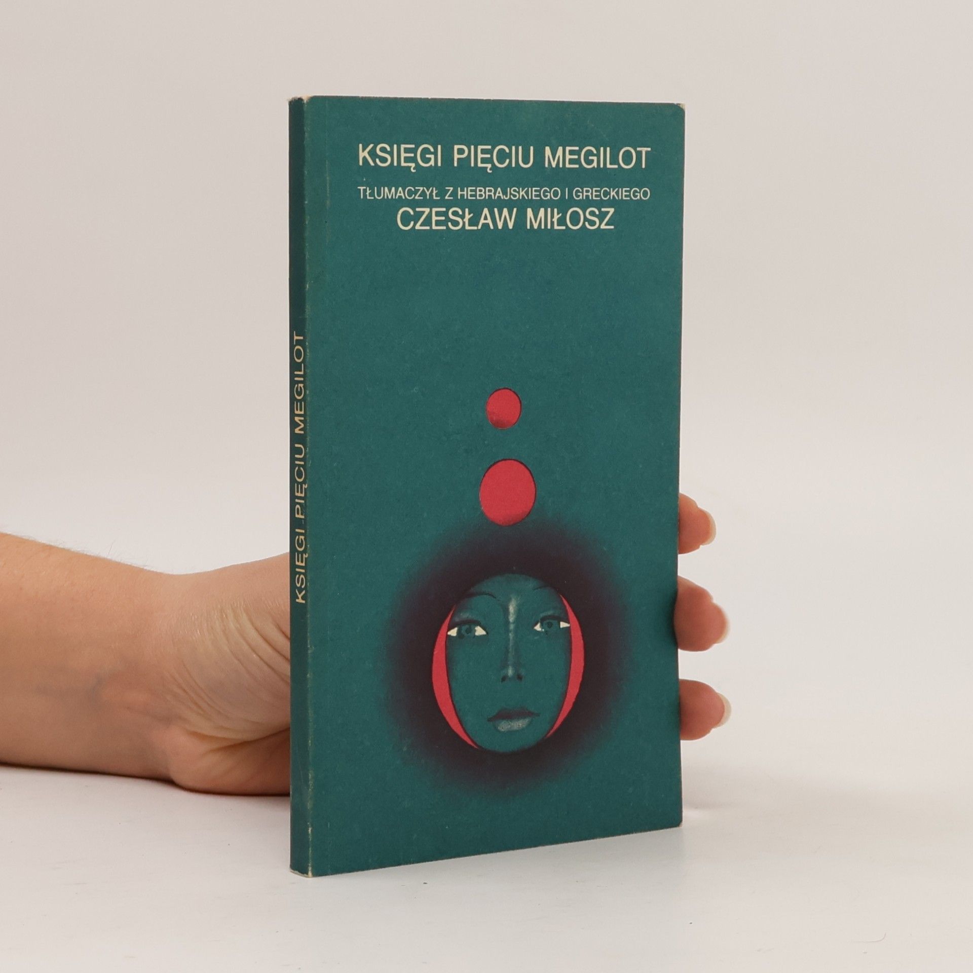 Czesław Miłosz Księgi pięciu Megilot