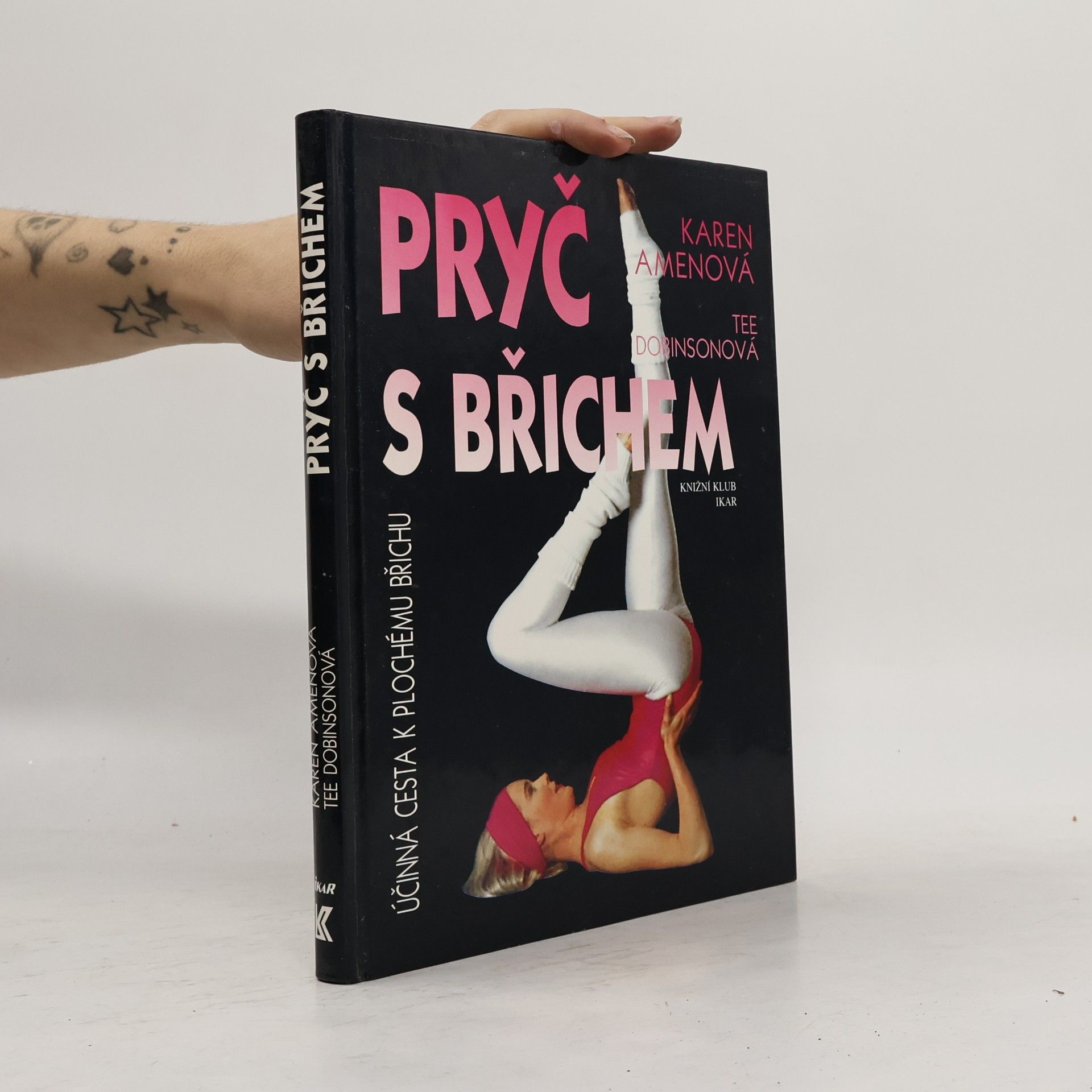Pryč s břichem. Nejúčinnější cesta k plochému břichu