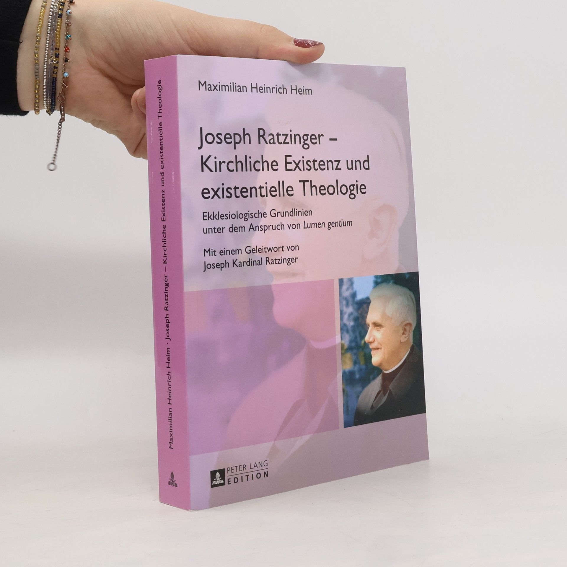 Maximilian Heinrich Heim Joseph Ratzinger - Kirchliche Existenz und existentielle Theologie