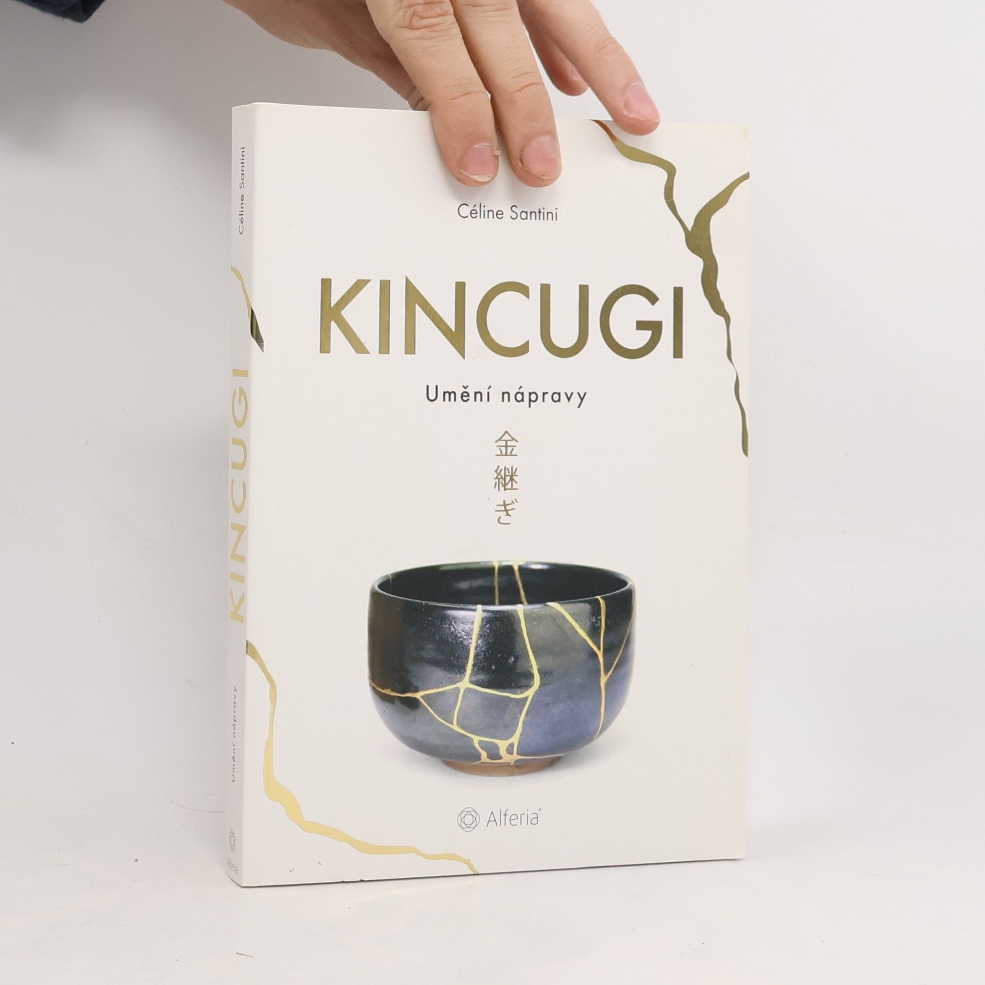 Kincugi. Umění nápravy