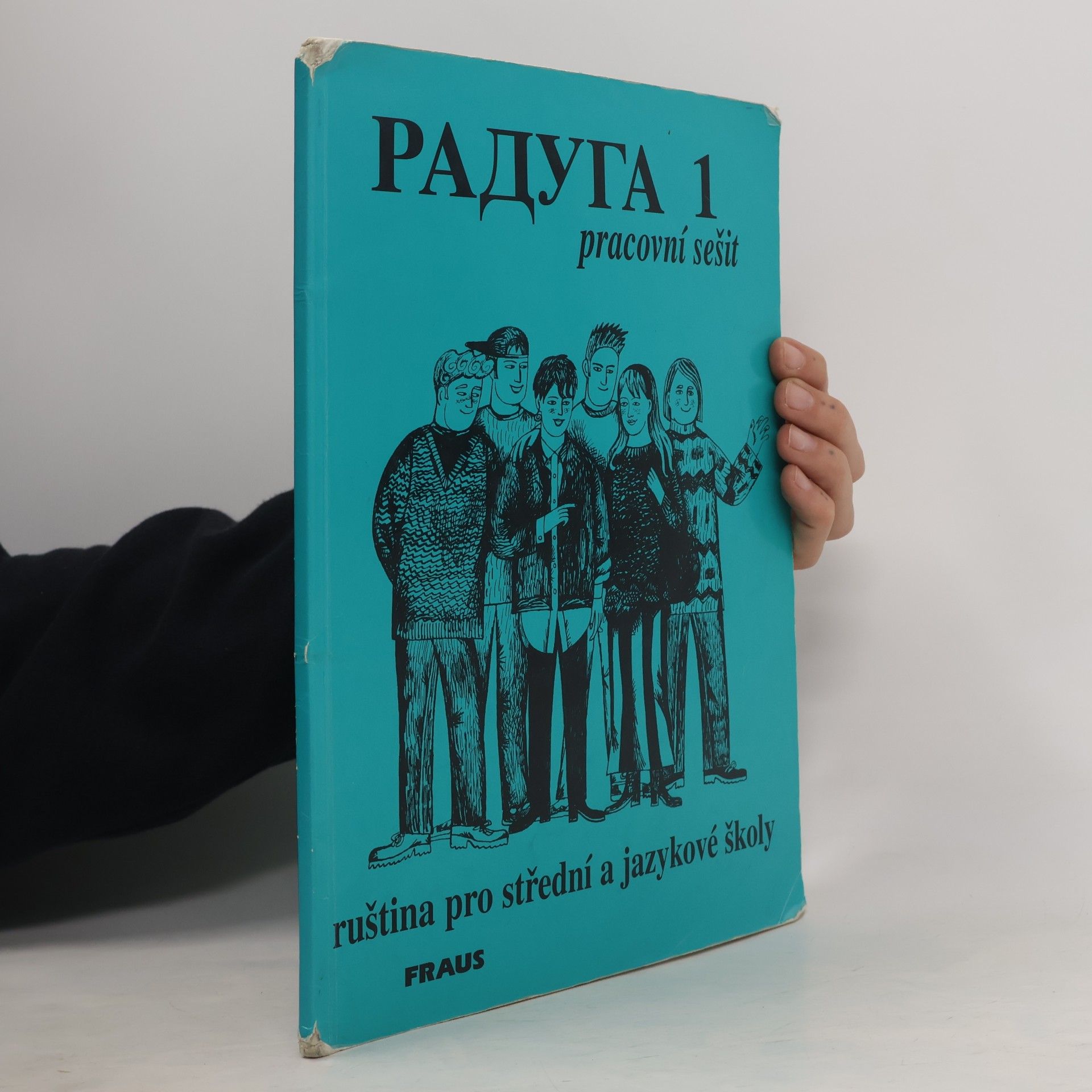 Raduga 1 - pracovní sešit, ruština pro střední a jazykové školy