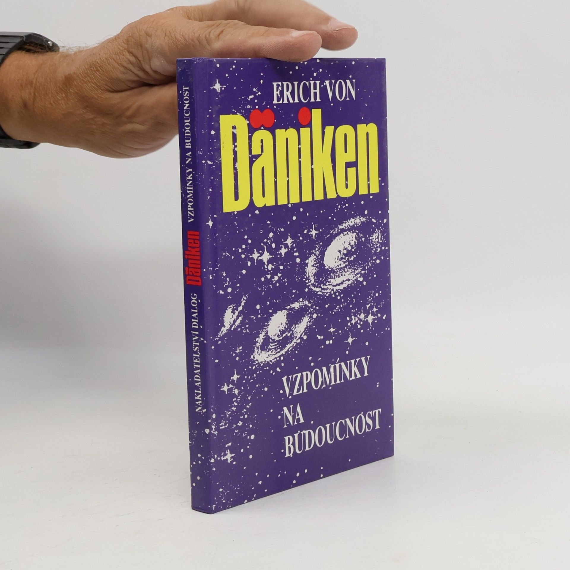Erich von Däniken Vzpomínky na budoucnost