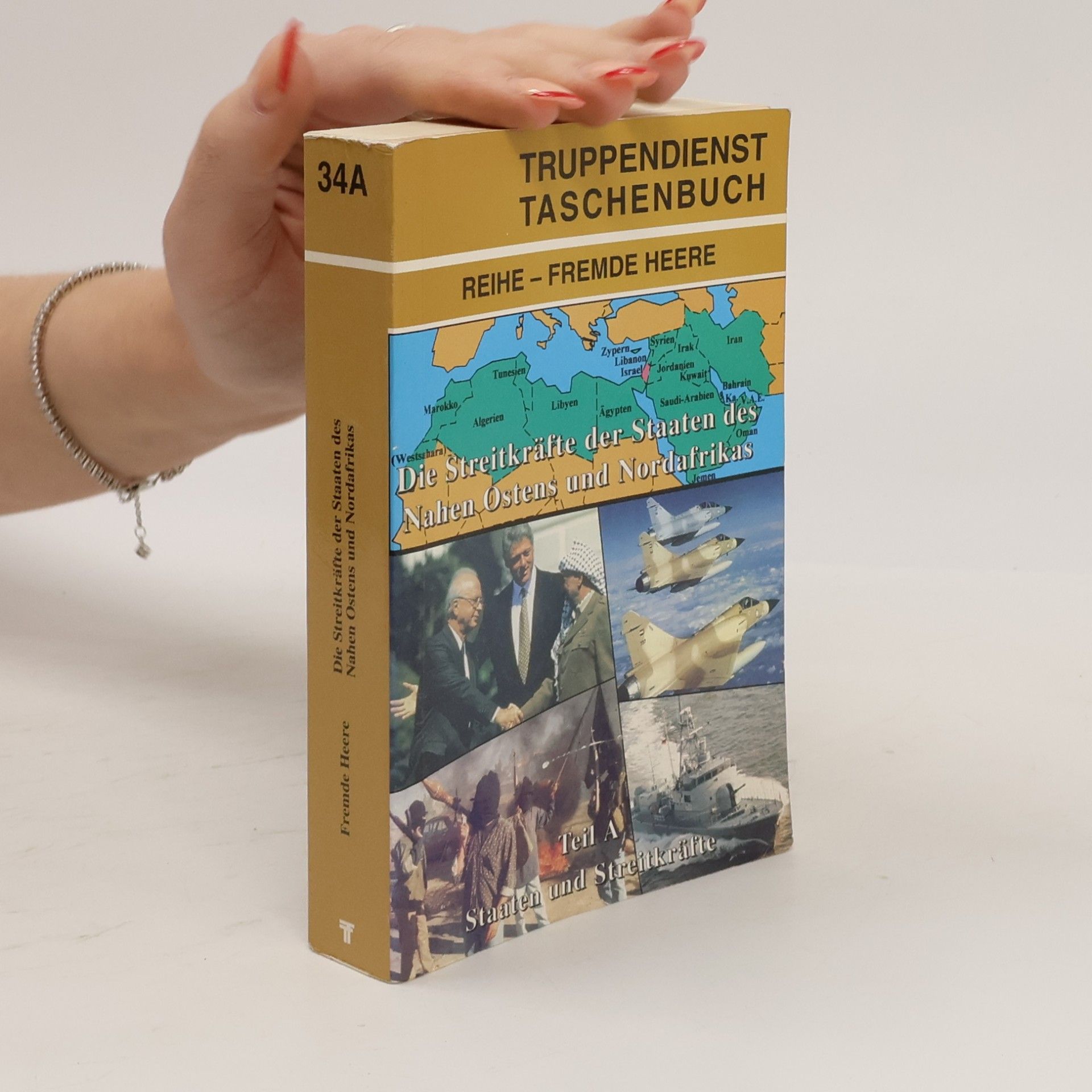 Autores varios Die Streitkräfte der Staaten des Nahen Ostens und Nordafrikas Teil A