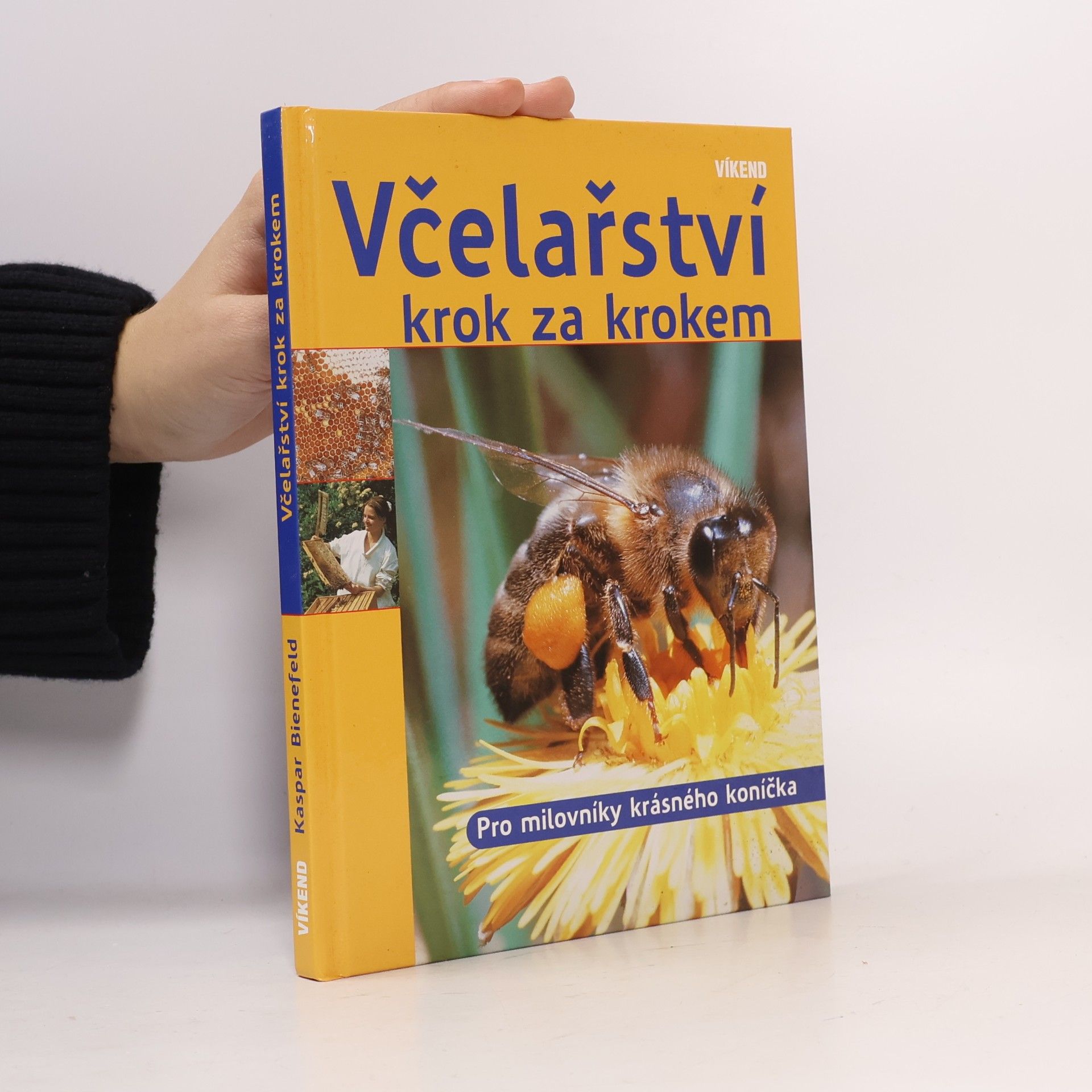 Včelařství krok za krokem : pro milovníky krásného koníčka