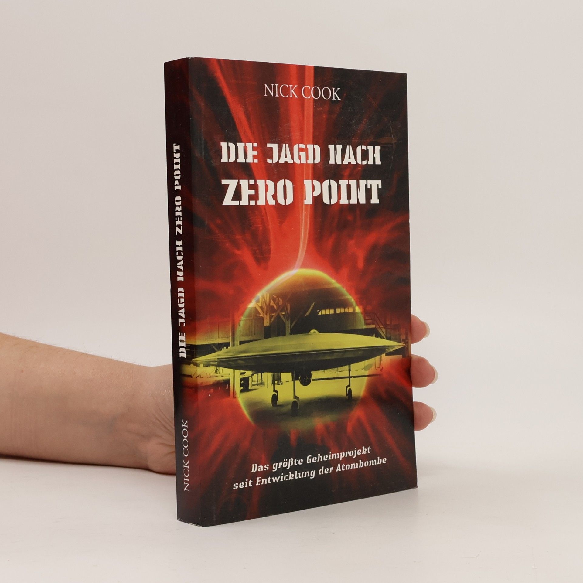 Die Jagd nach Zero Point. Das größte Geheimprojekt seit Entwicklung der Atombombe
