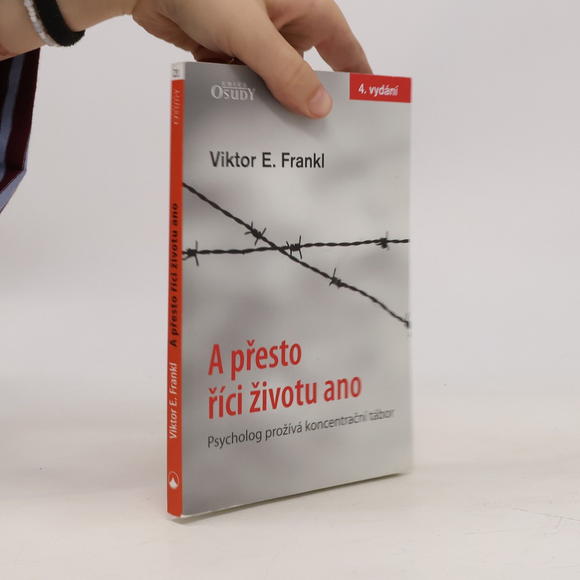 Viktor Frankl A přesto říci životu ano
