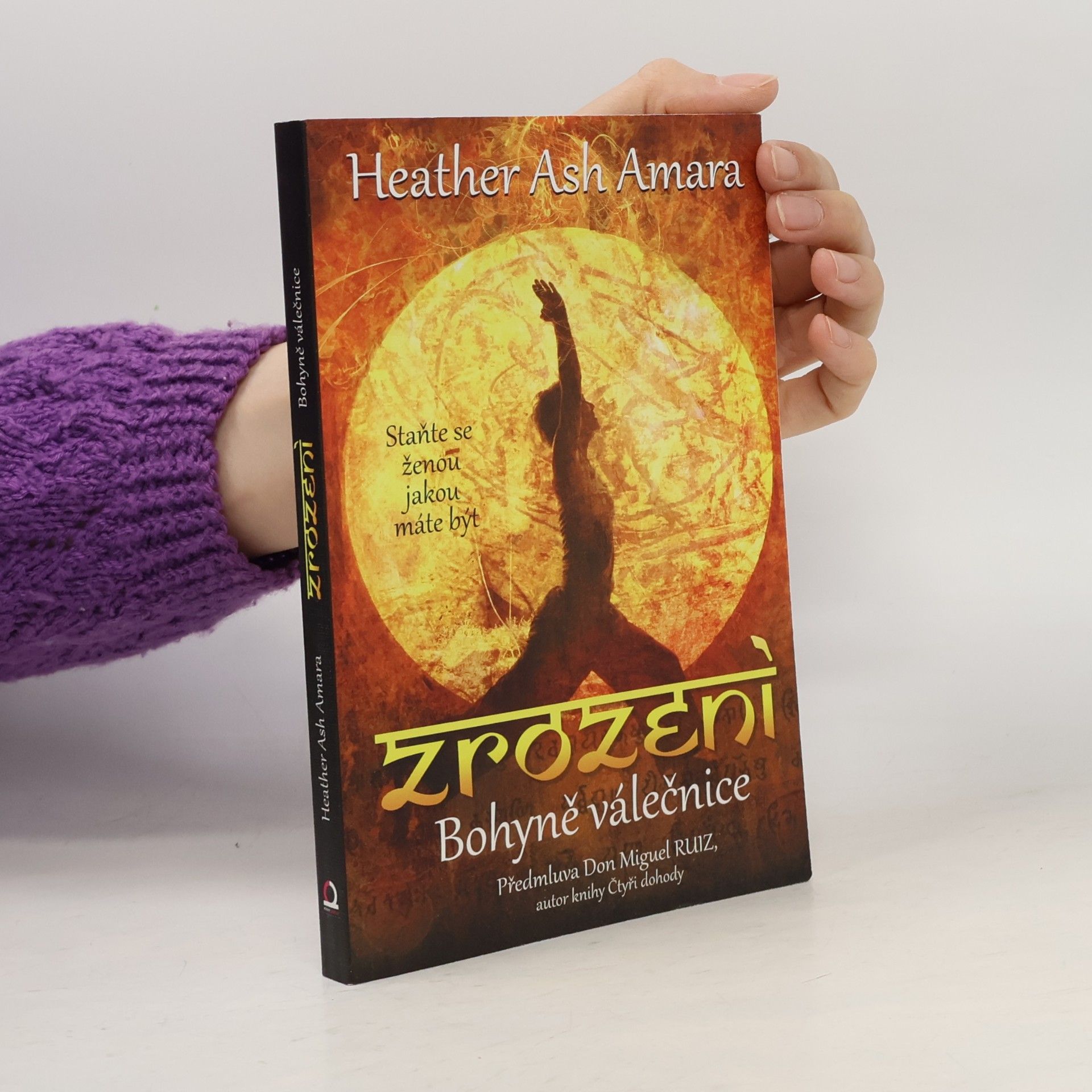 Heather Ash Amara Zrození Bohyně válečnice