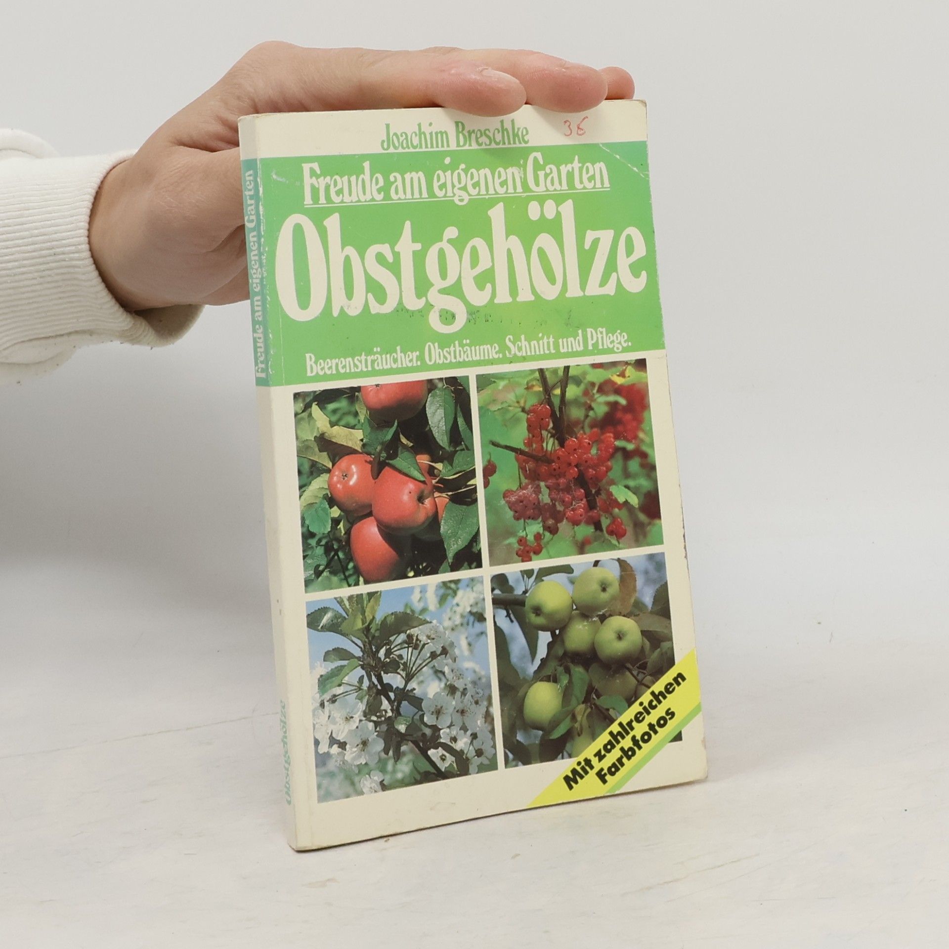 Obstgehölze. Freude am eigenen Garten