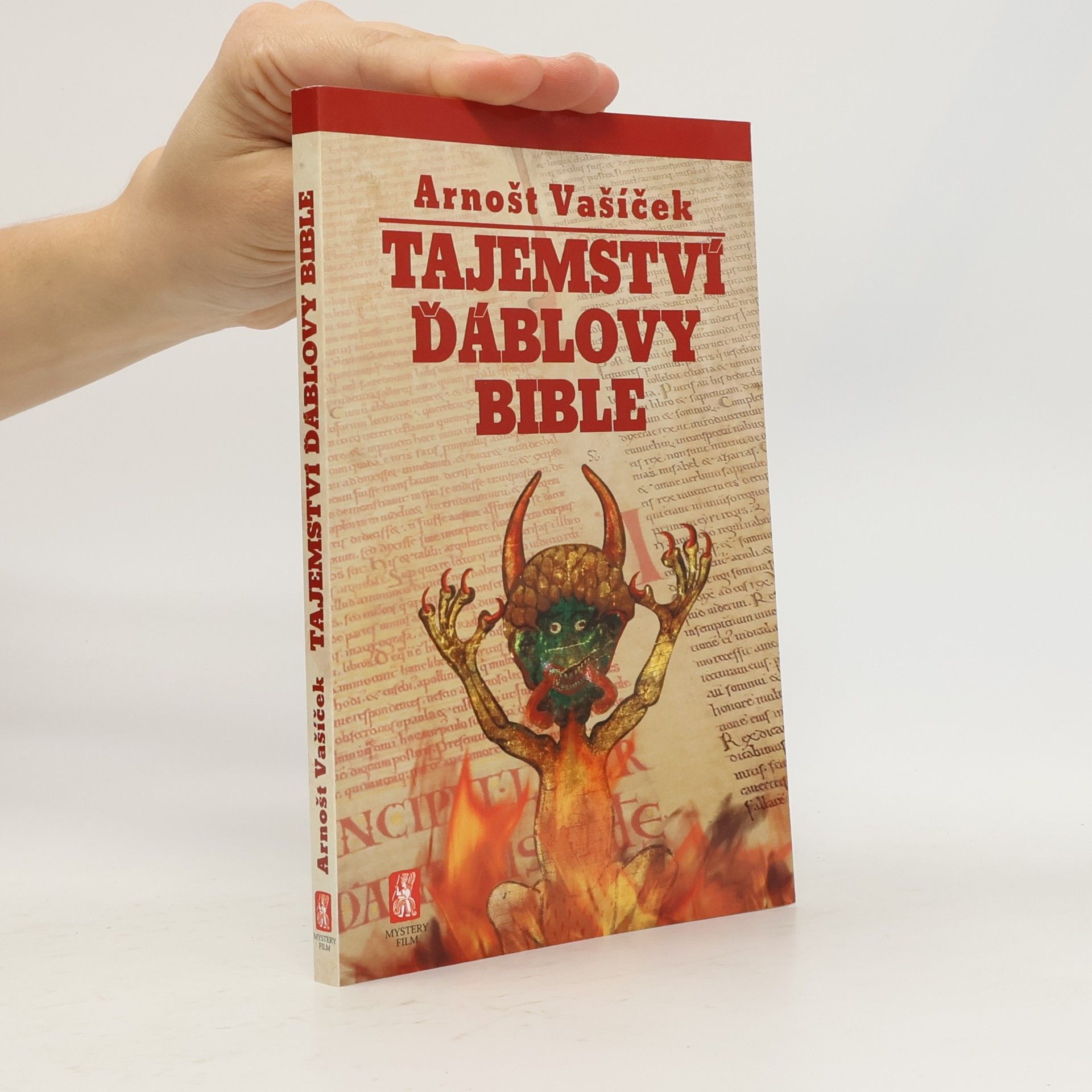 Tajemství Ďáblovy bible : nastaly poslední dny lidstva? : proroctví ukryté v nejpodivnější knize světa