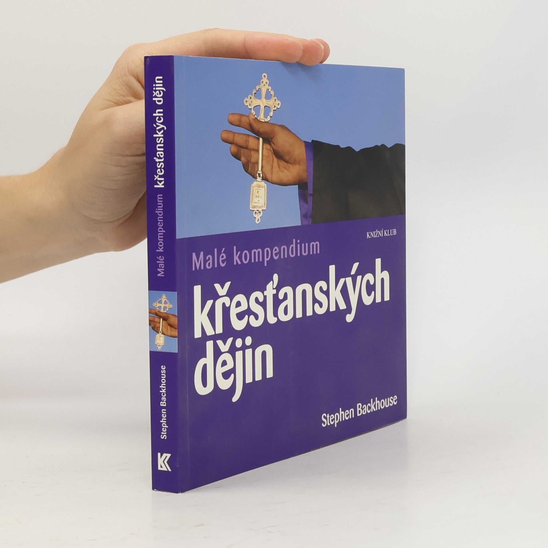 Stephen Backhouse Malé kompendium křesťanských dějin