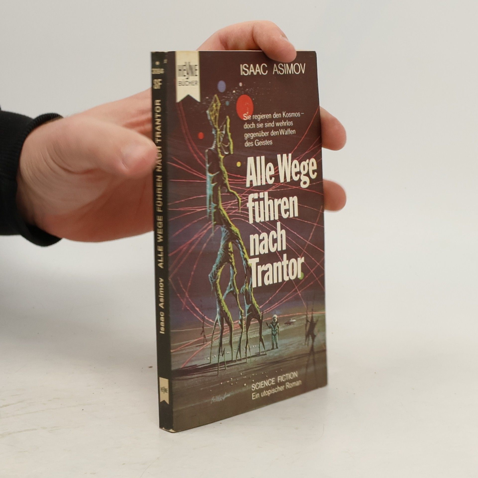 Isaac Asimov Alle Wege führen nach Trantor