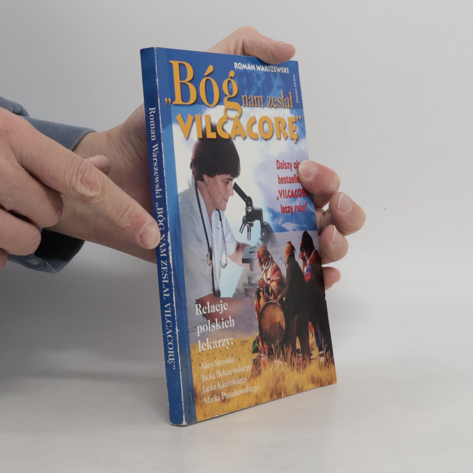 Roman Warszewski Bóg nam zesłał Vilcacore