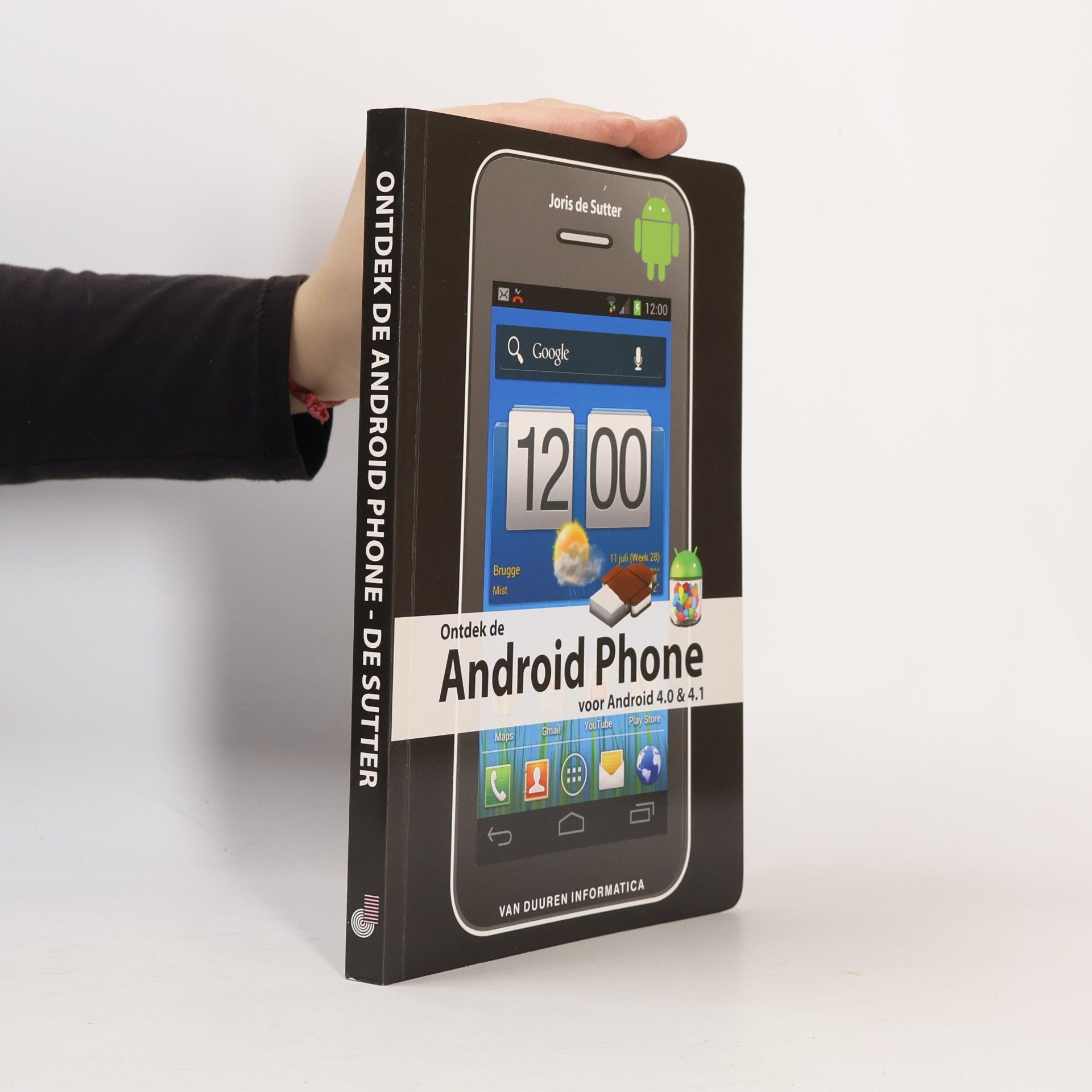 Ontdek de Android Phone: Voor Android 4.0 & 4.1