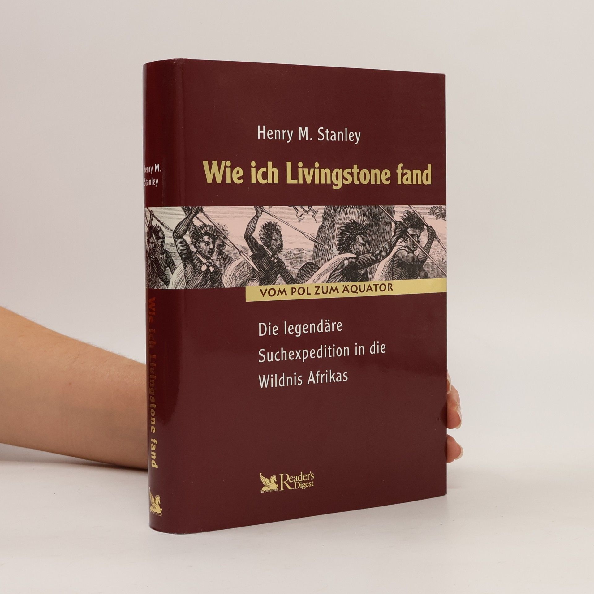 Henry Morton Stanley Wie ich Livingstone fand