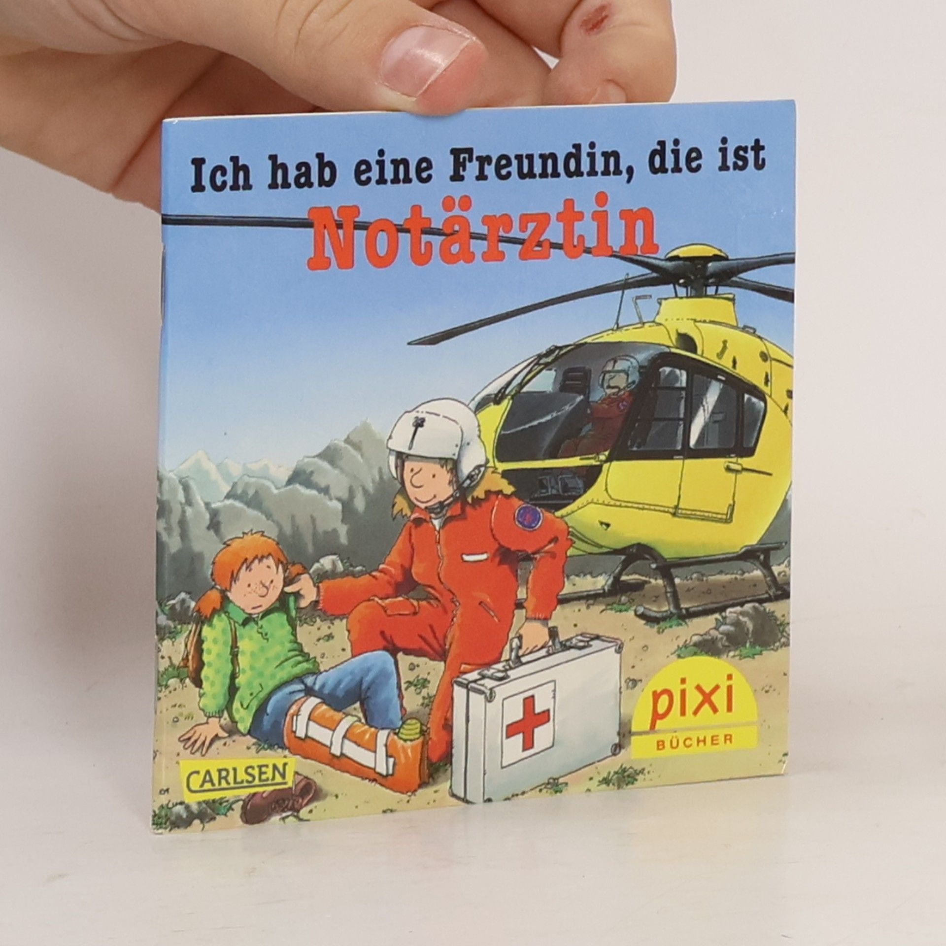 AA.VV. Ich hab eine Freundin, die ist Notärztin