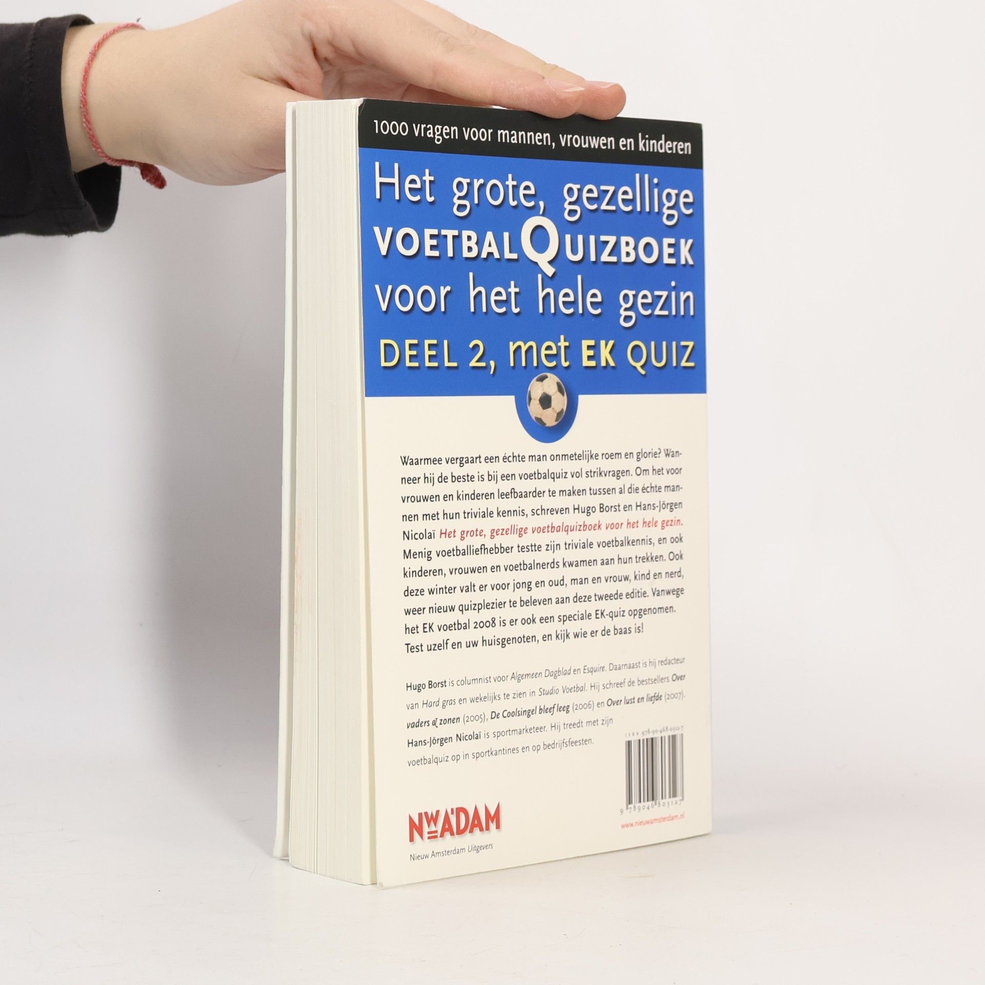 Hannah van Kolfschooten Het grote, gezellige voetbalquizboek voor het hele gezin - deel 2, met EK quiz