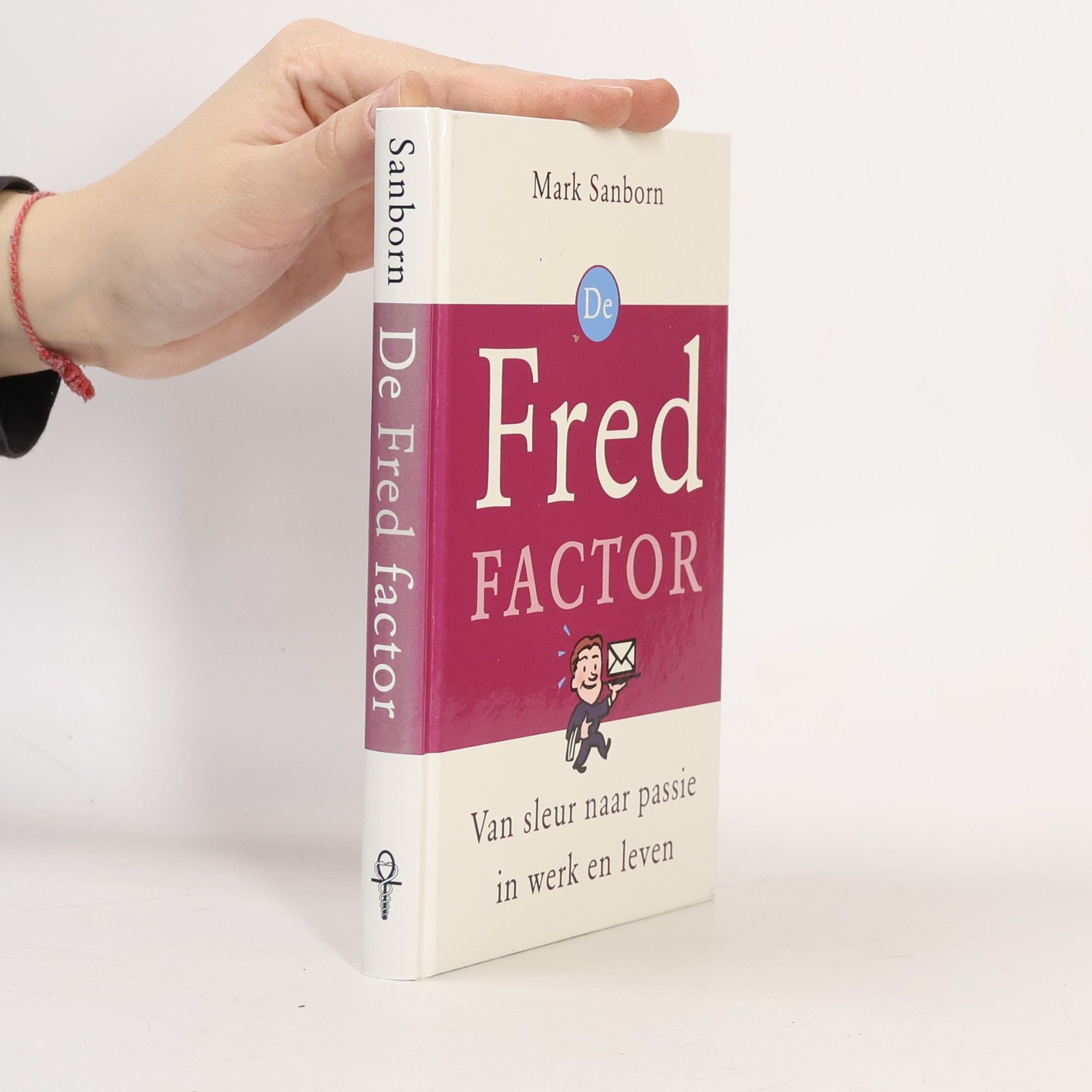 Mark Sanborn De Fred Factor
