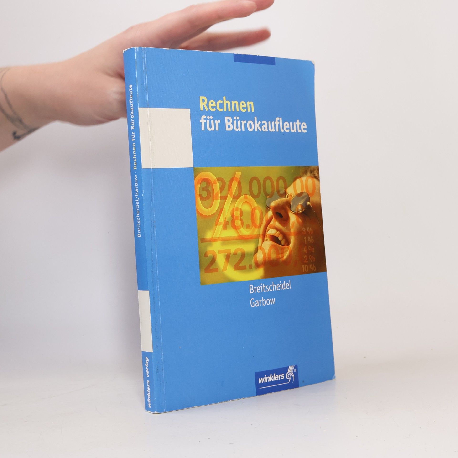 Rechnen für Bürokaufleute. Gesamtausgabe.