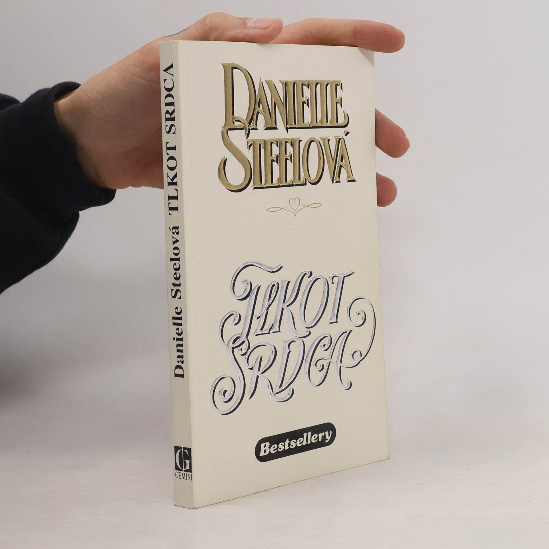 Danielle Steel Tlkot srdca