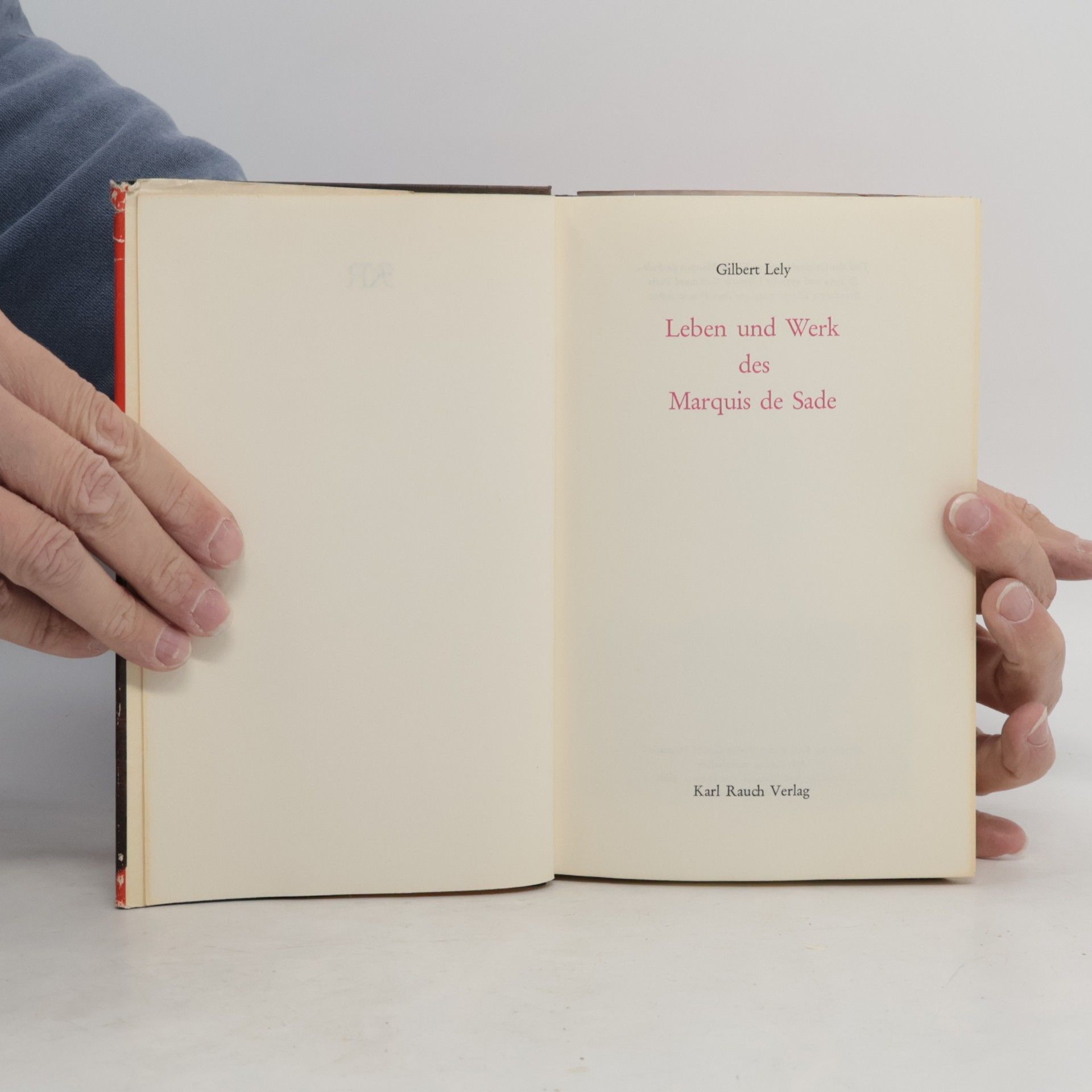 Gilbert Lely Leben und Werk des Marquis de Sade