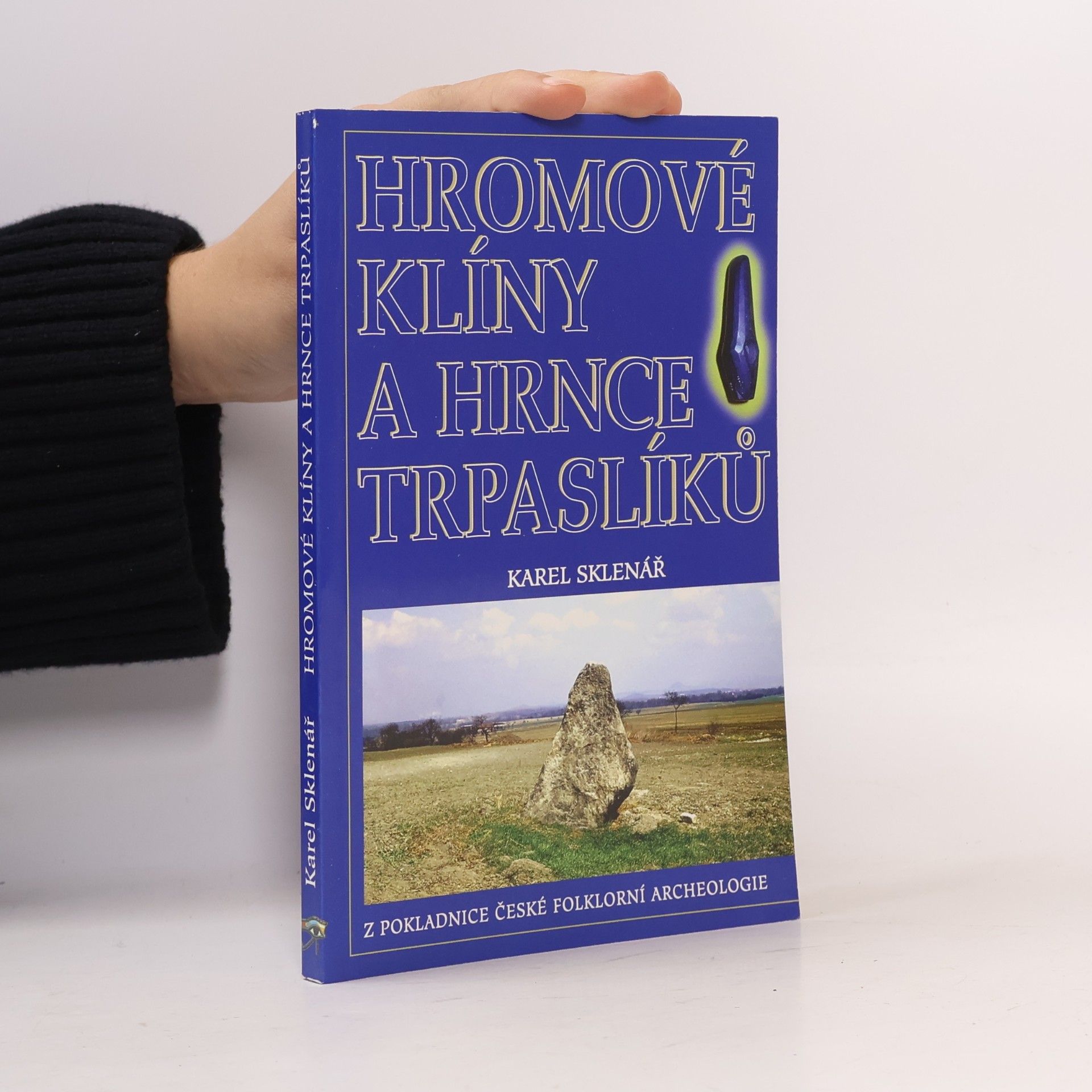 Hromové klíny a hrnce trpaslíků