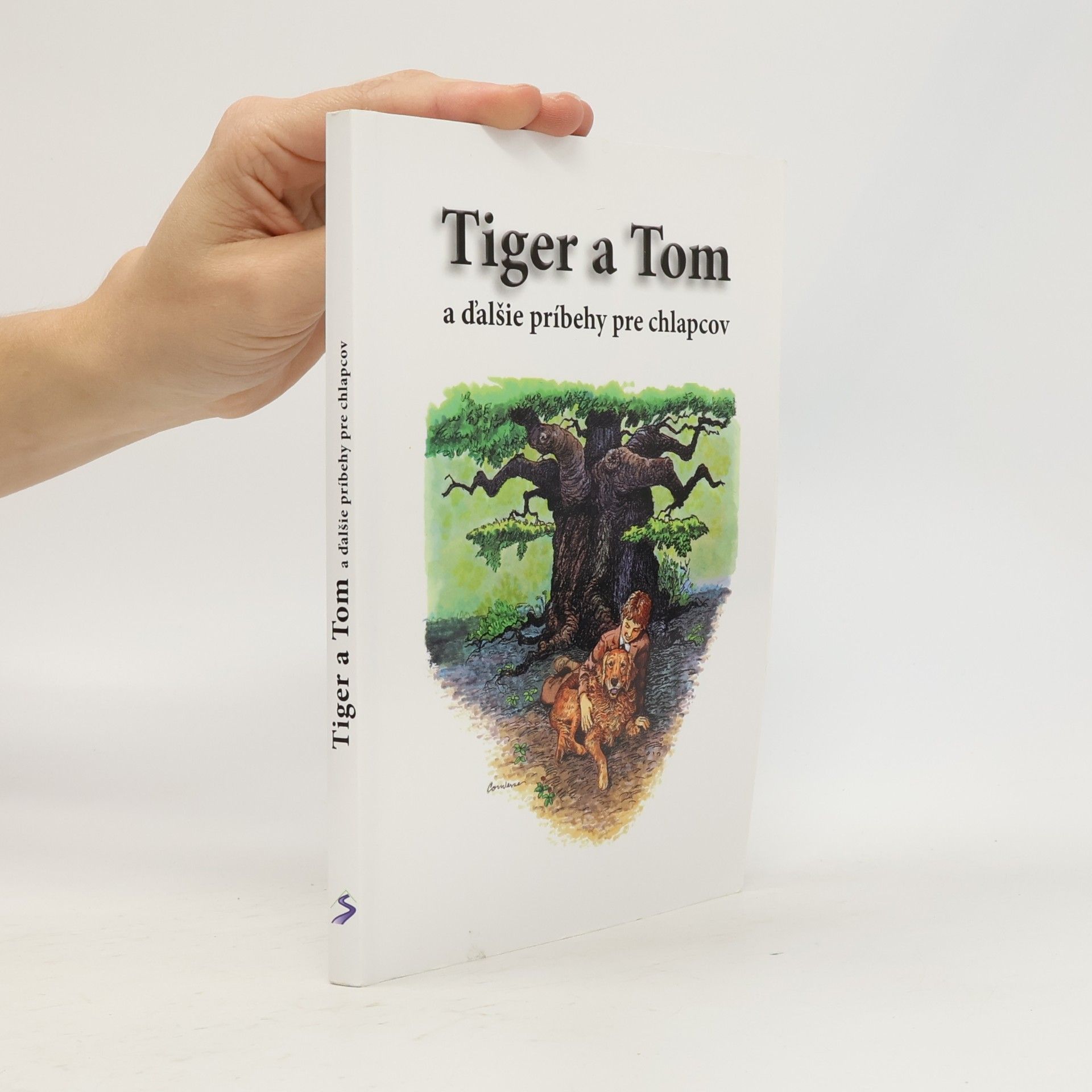 Tiger a Tom a d'alšie príbehy pre chlapcov