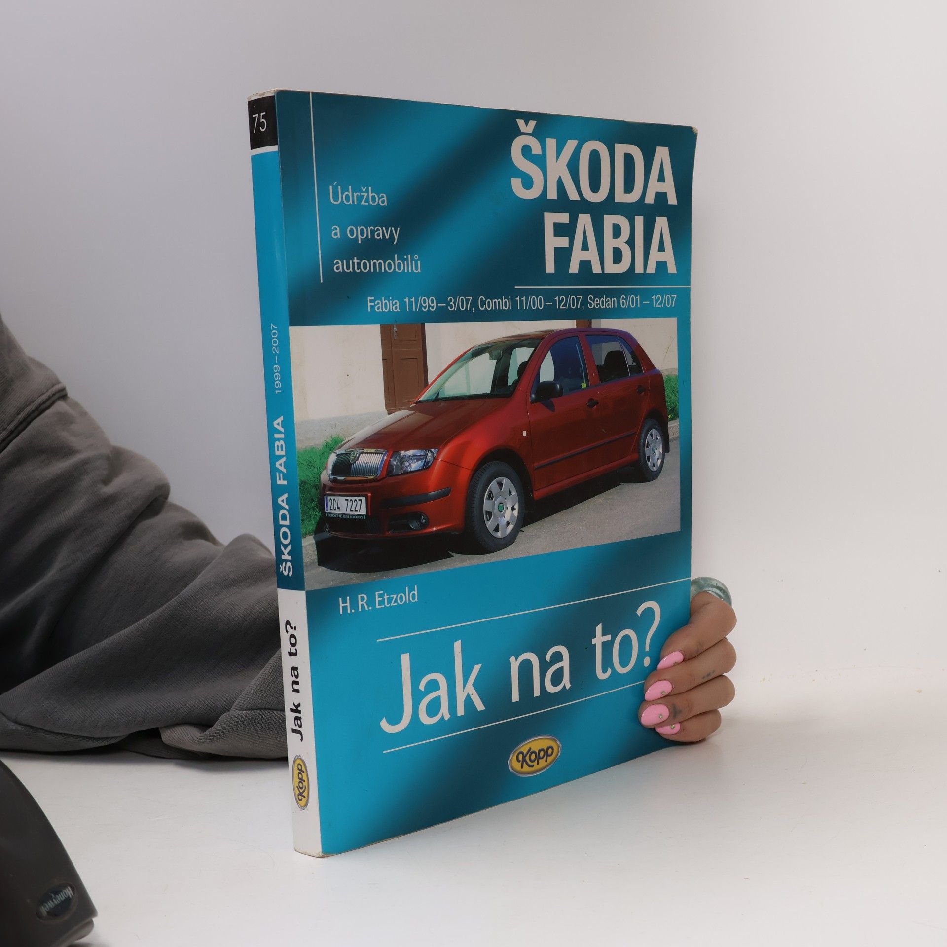 Údržba a opravy automobilů Škoda Fabia. Hatchback, Kombi, Sedan