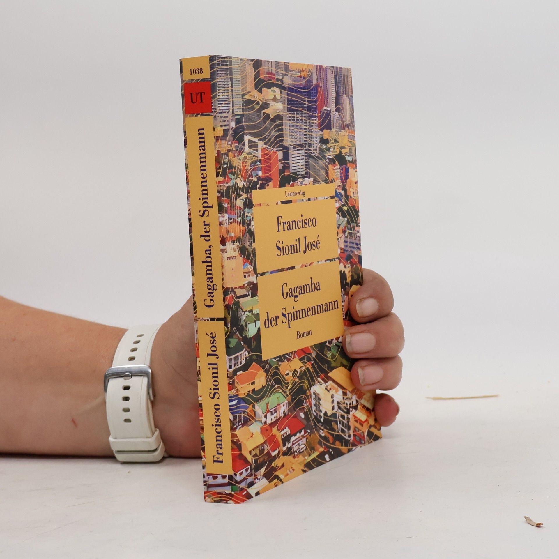 Francisco Sionil Jose Unionsverlag Taschenbücher - 1038: Gagamba, der Spinnenmann