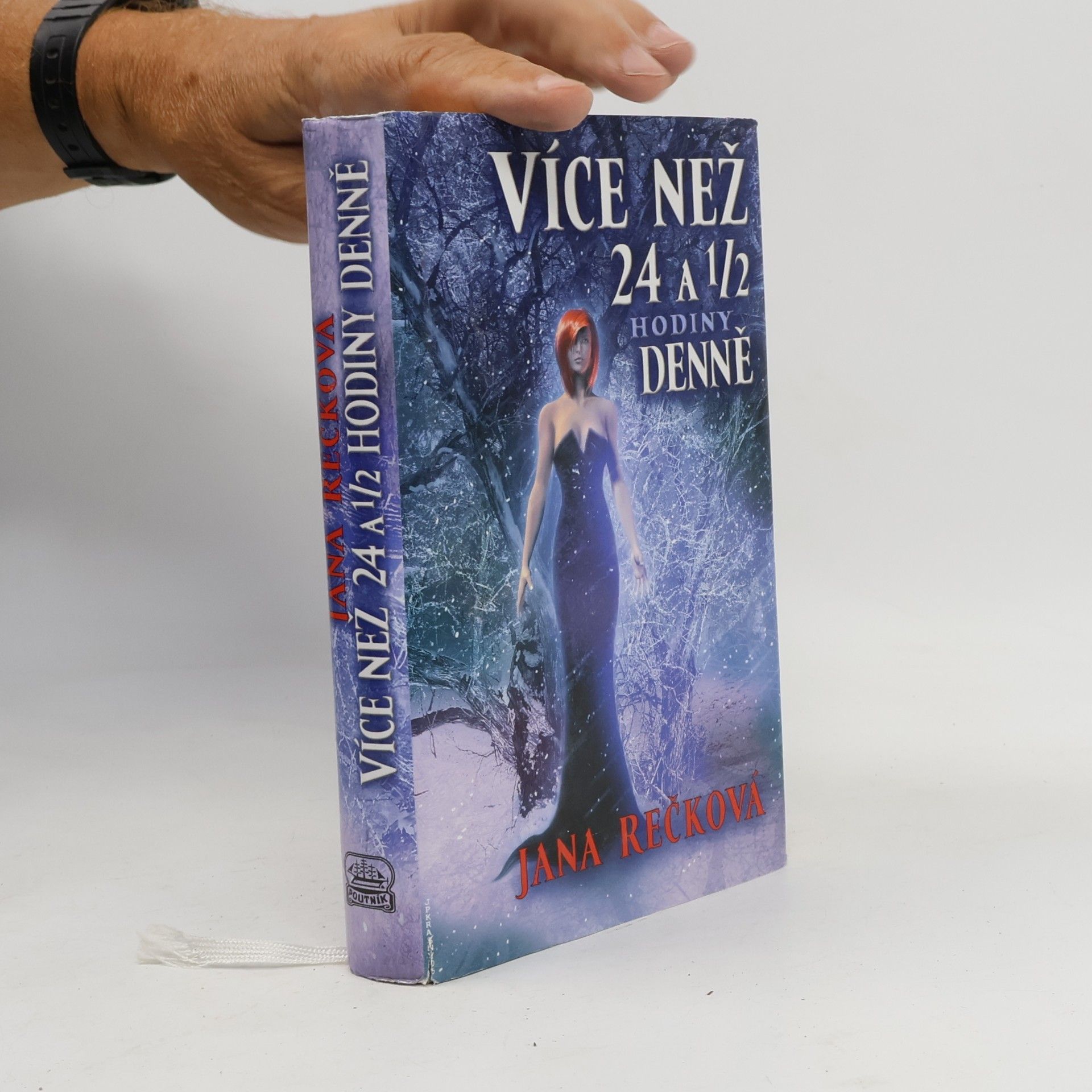 Více než 24 a 1/2 hodiny denně