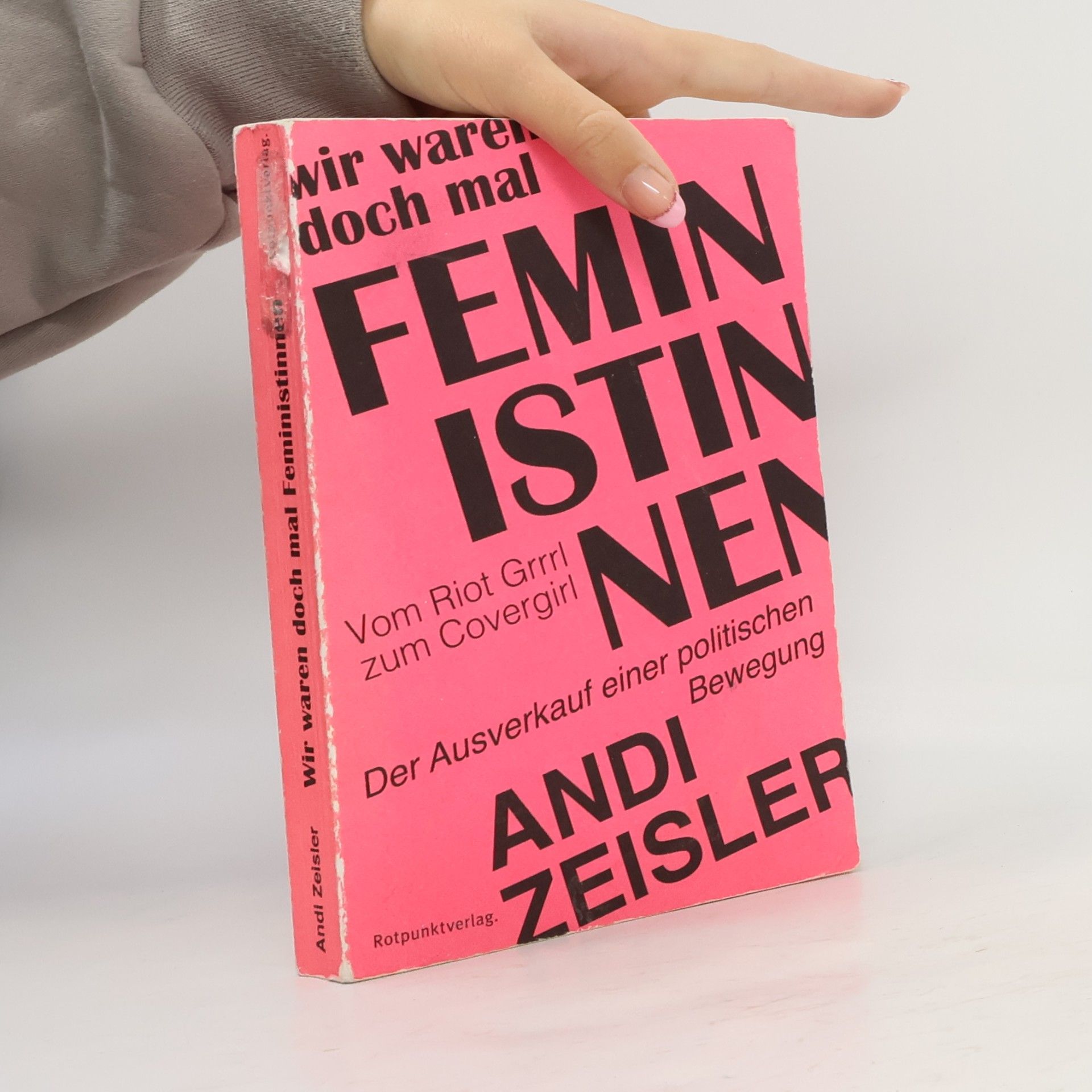 Wir waren doch mal Feministinnen