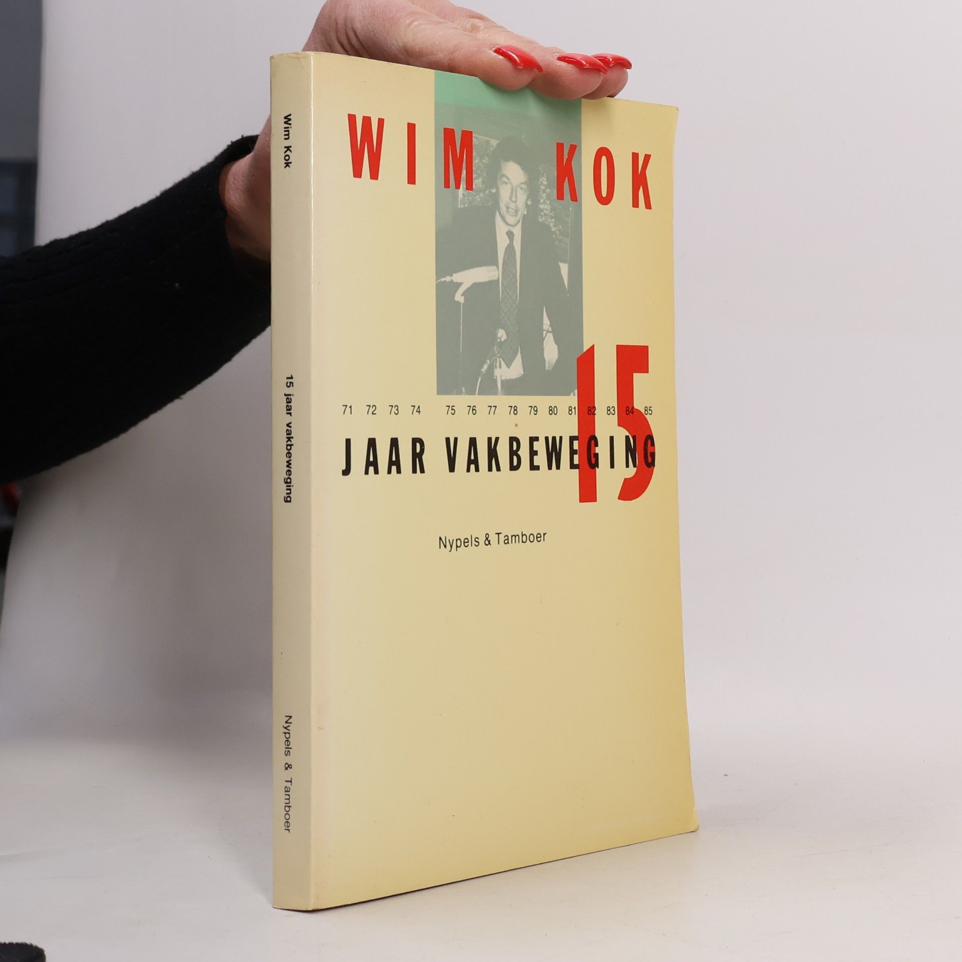 Wim Kok 15 jaar vakbeweging