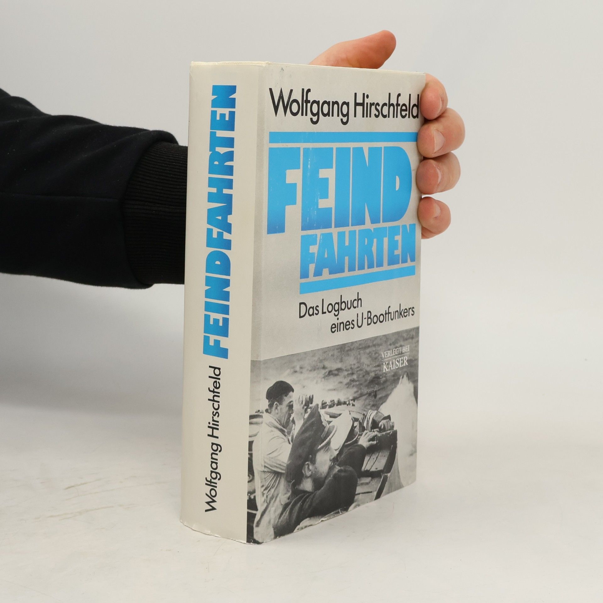 Wolfgang Hirschfeld Feindfahrten