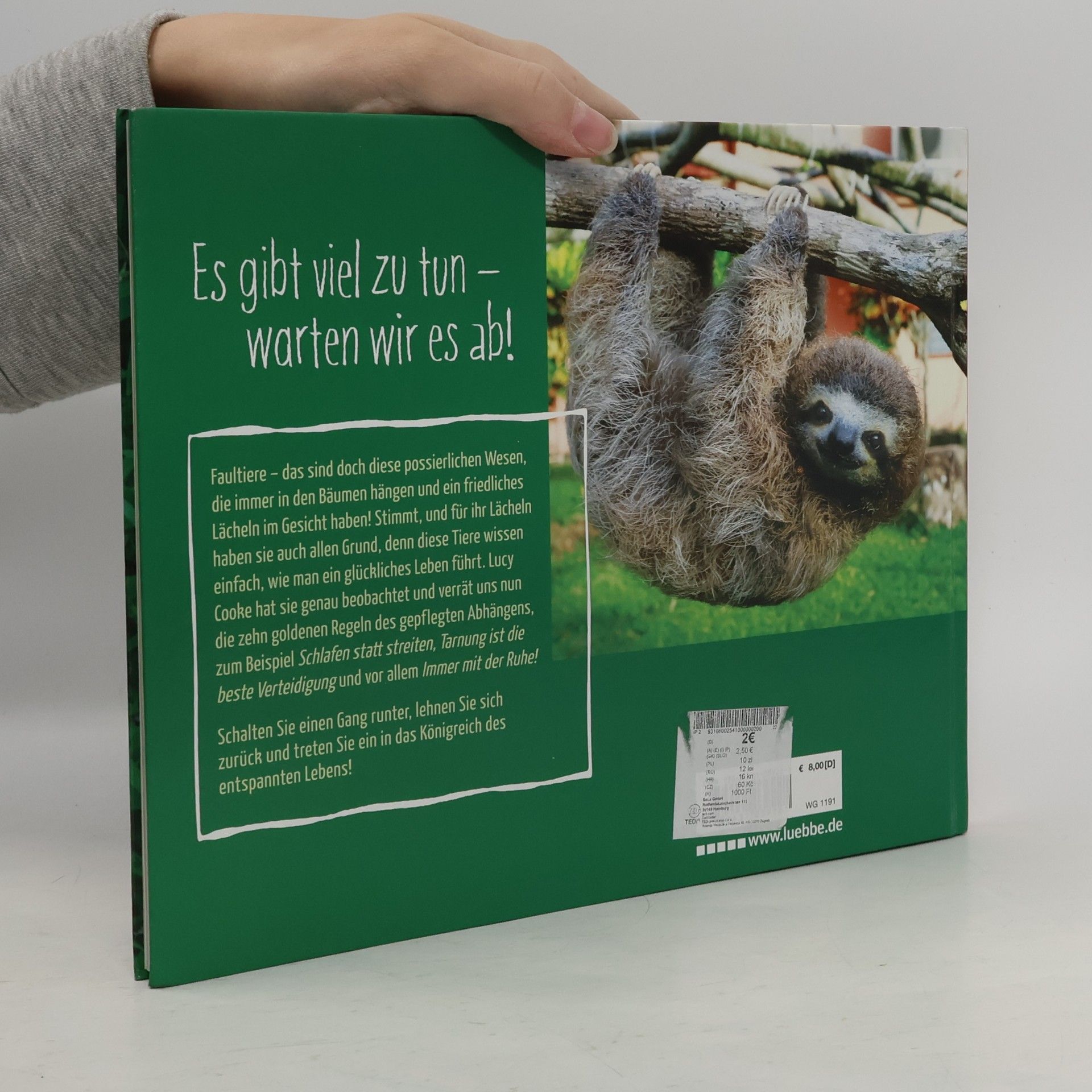Lucy Cooke Faul und glücklich