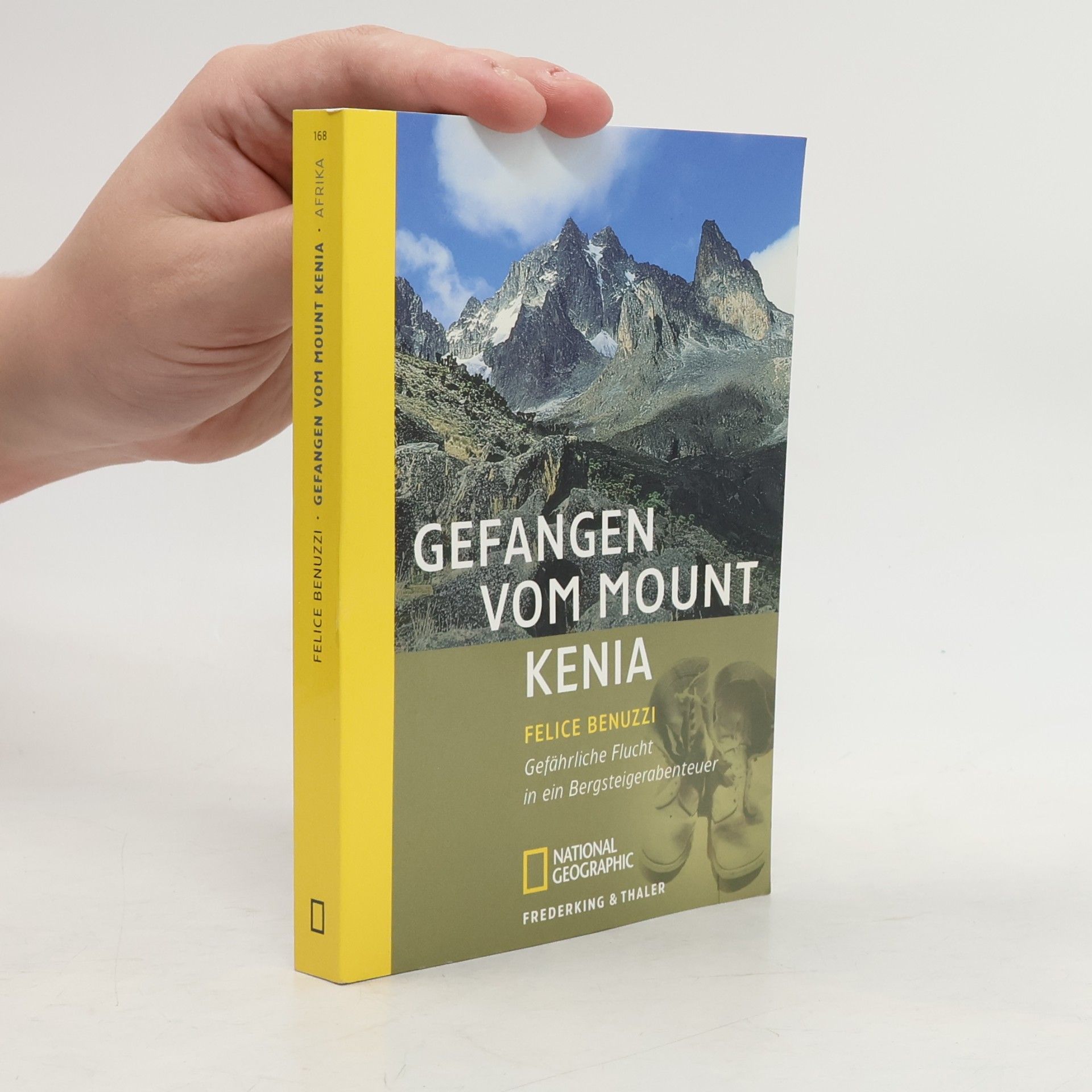 Felice Benuzzi Gefangen vom Mount Kenya