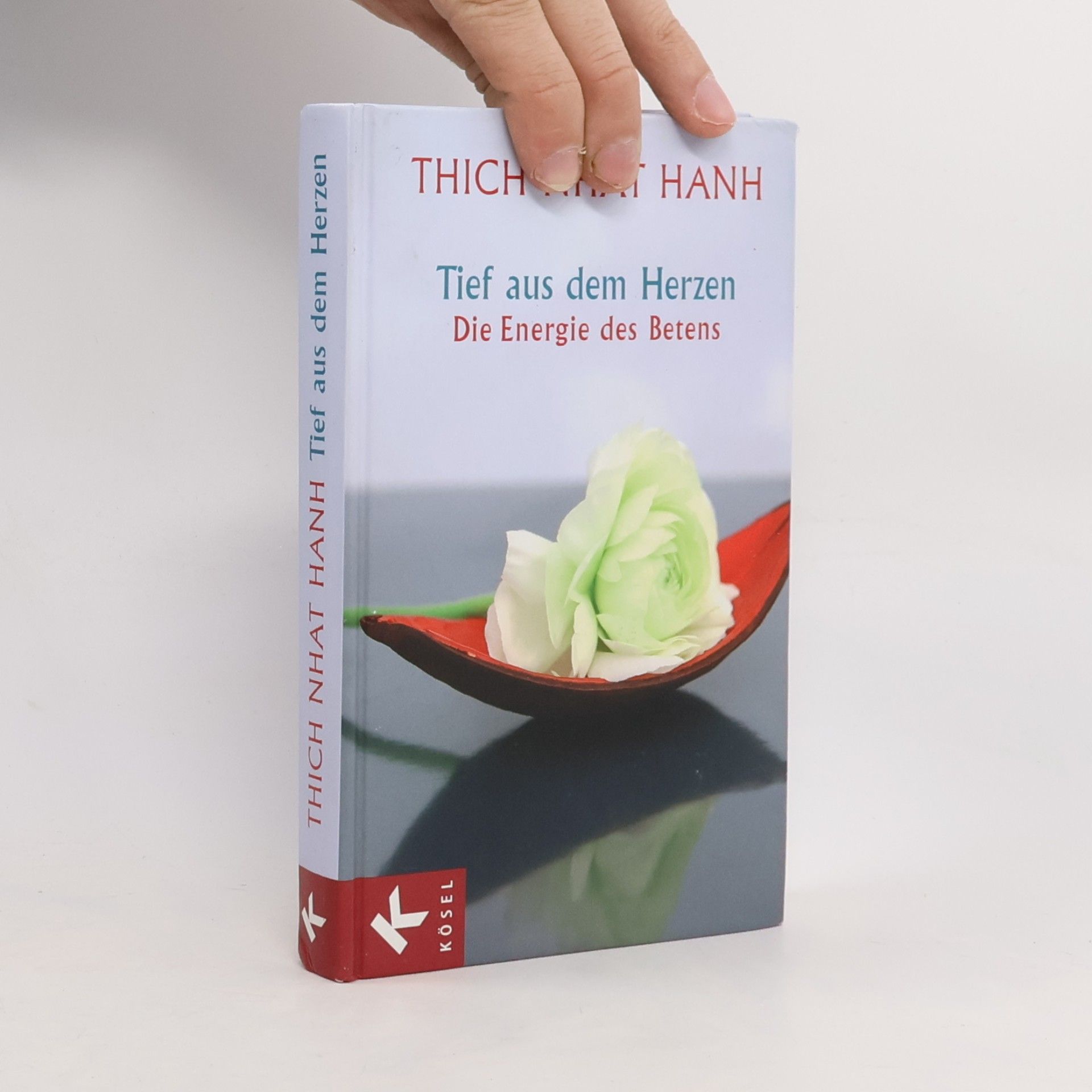 Thích Nhất Hạnh Tief aus dem Herzen