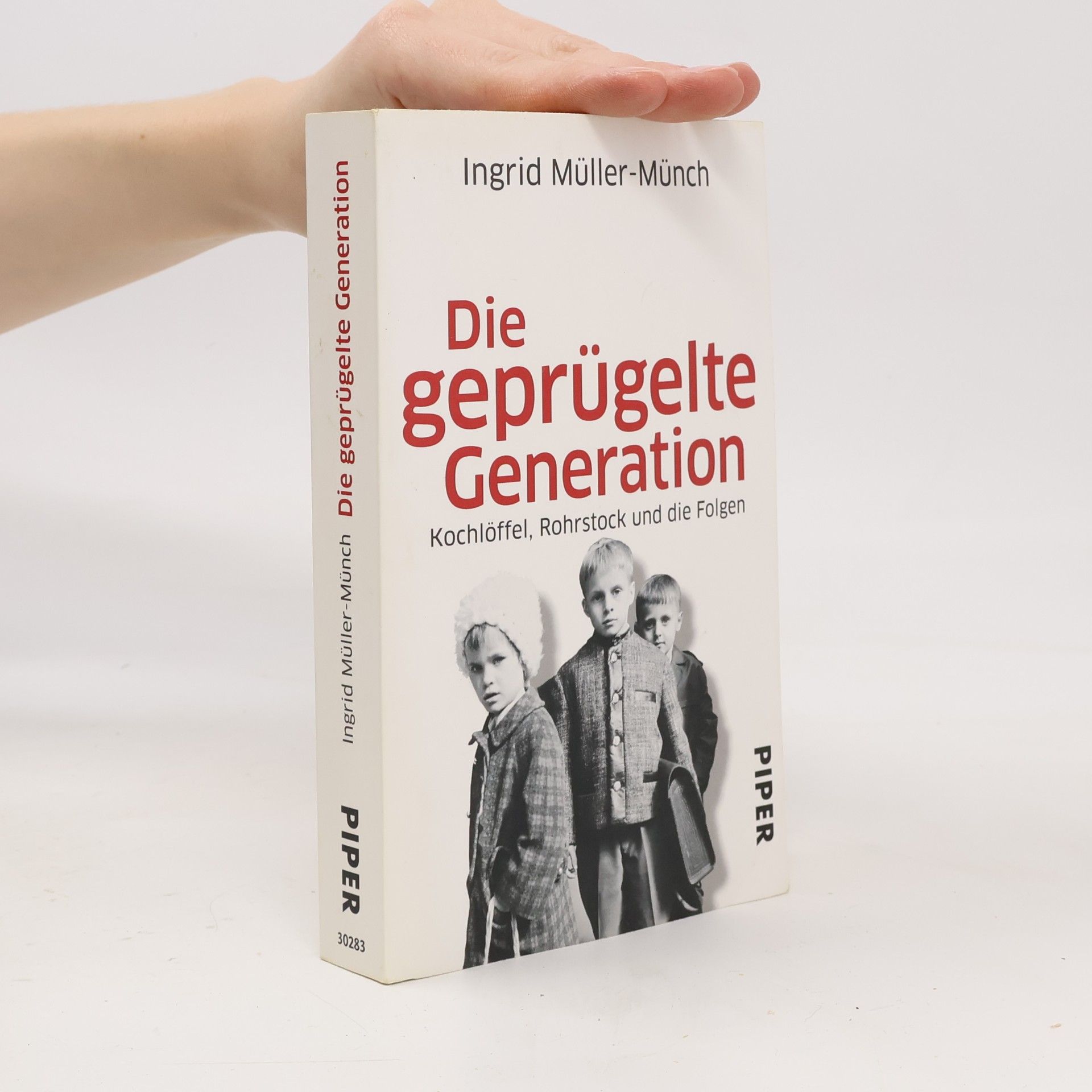 Die geprügelte Generation