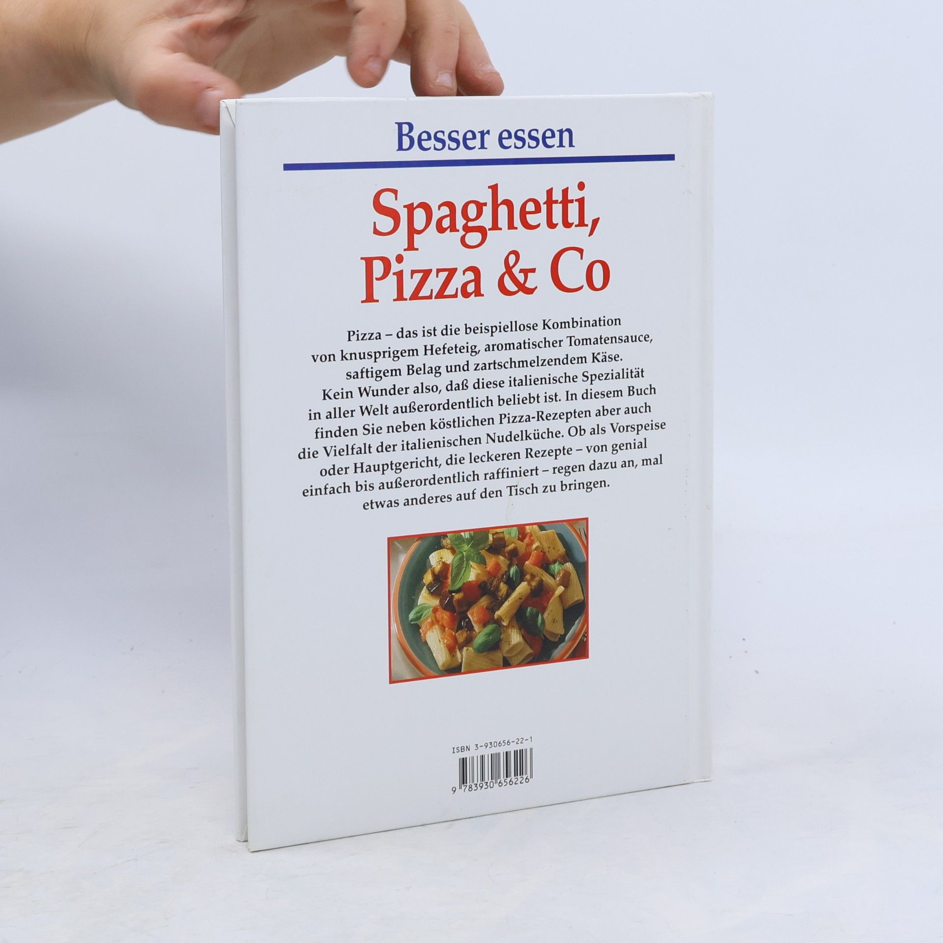 Various authors Besser essen. Spaghetti, Pizza & Co