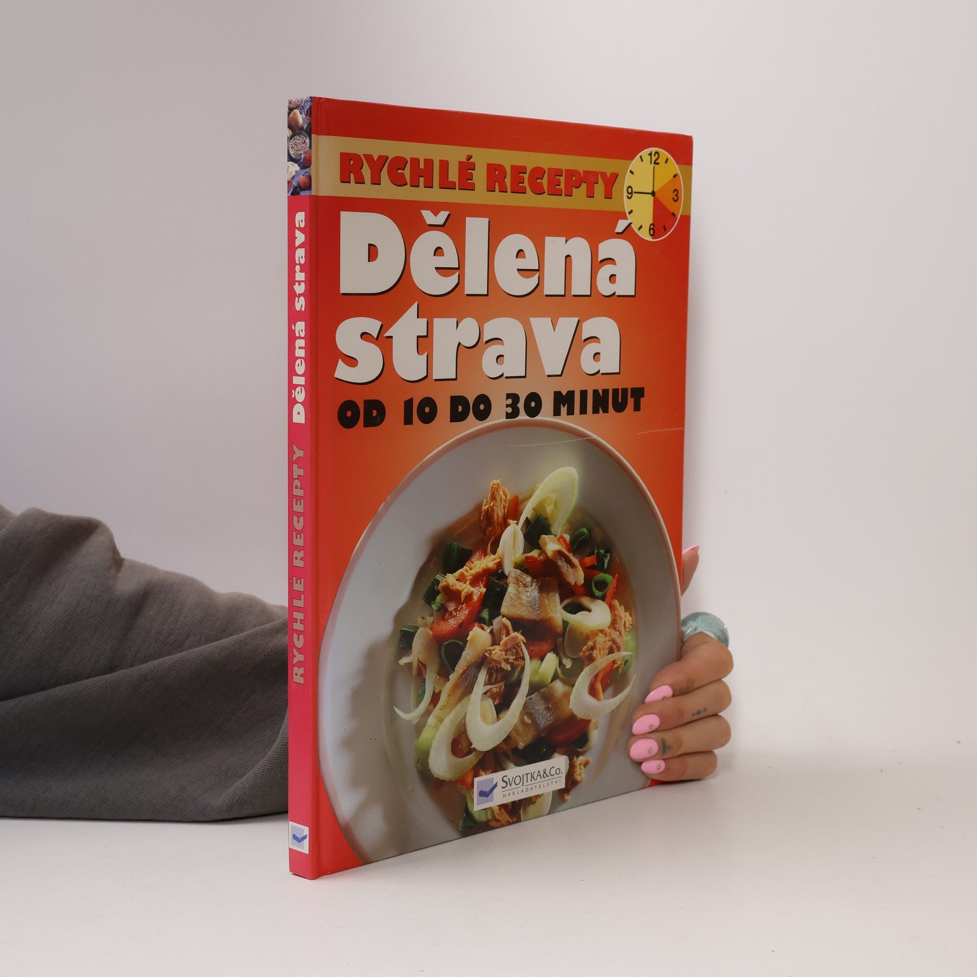 Autorenkollektiv Dělená strava : rychlé recepty : od 10 do 30 minut od 10 do 30 minut