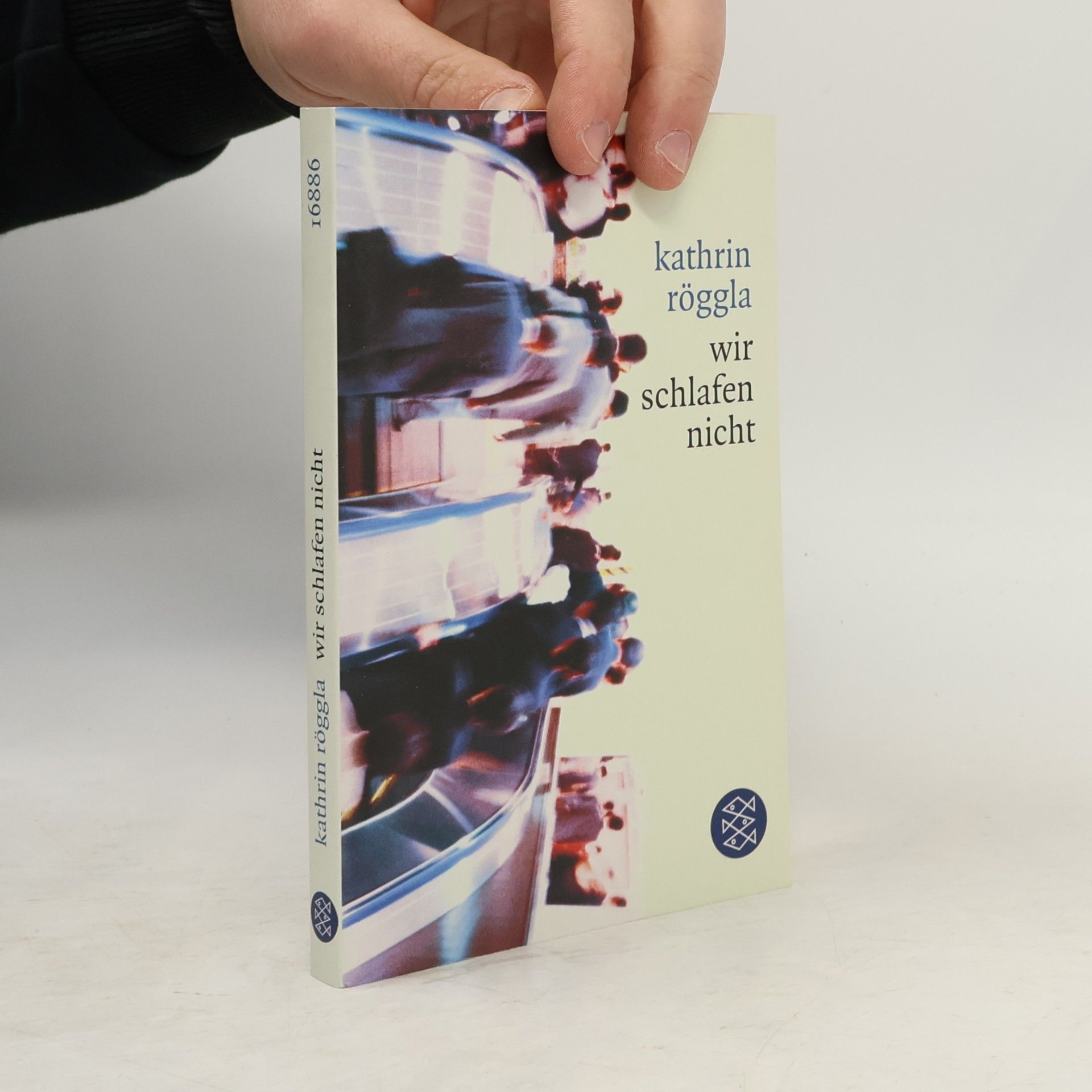 Kathrin Röggla Wir schlafen nicht