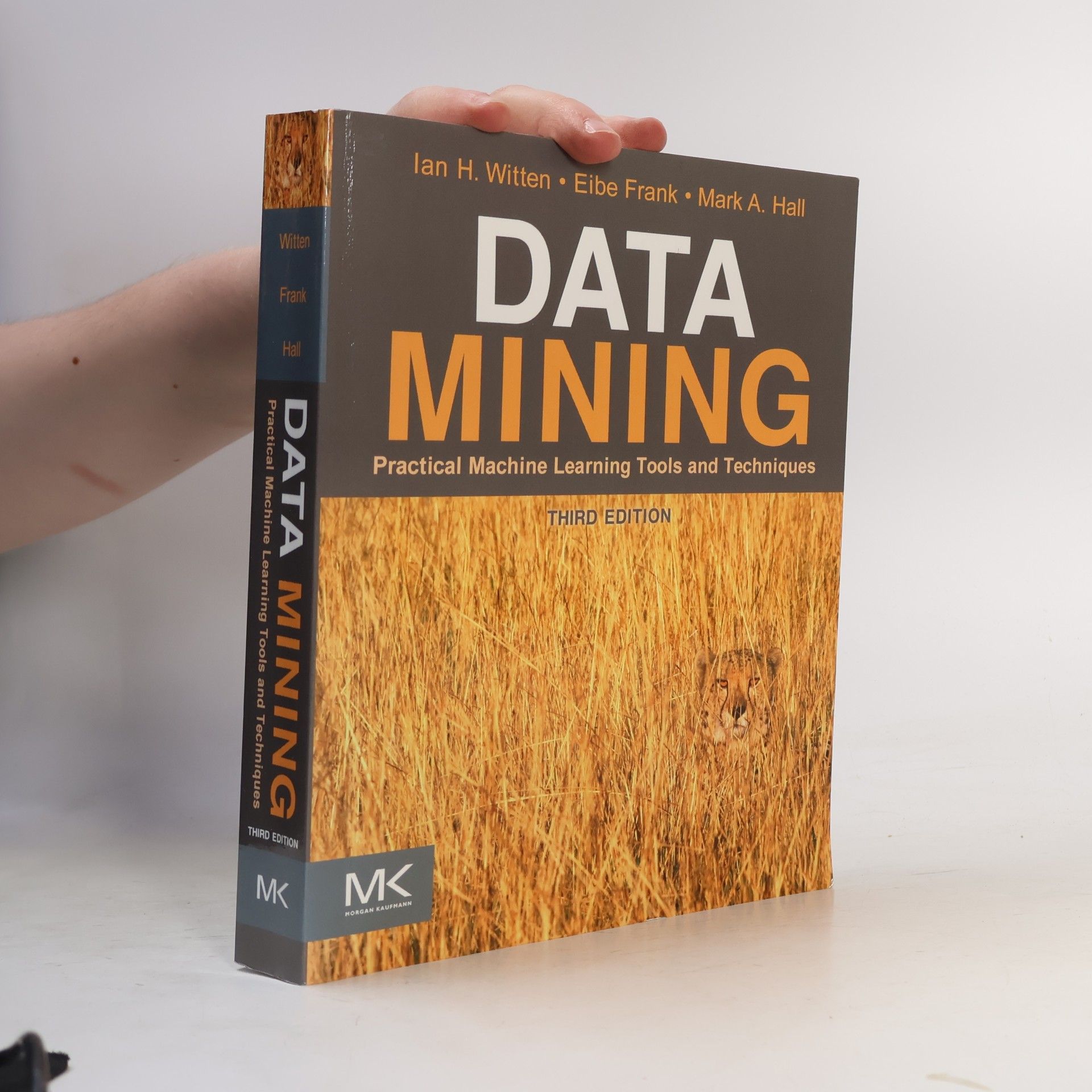 Autorenkollektiv Data Mining. Practical Machine Learning Tools and Techniques