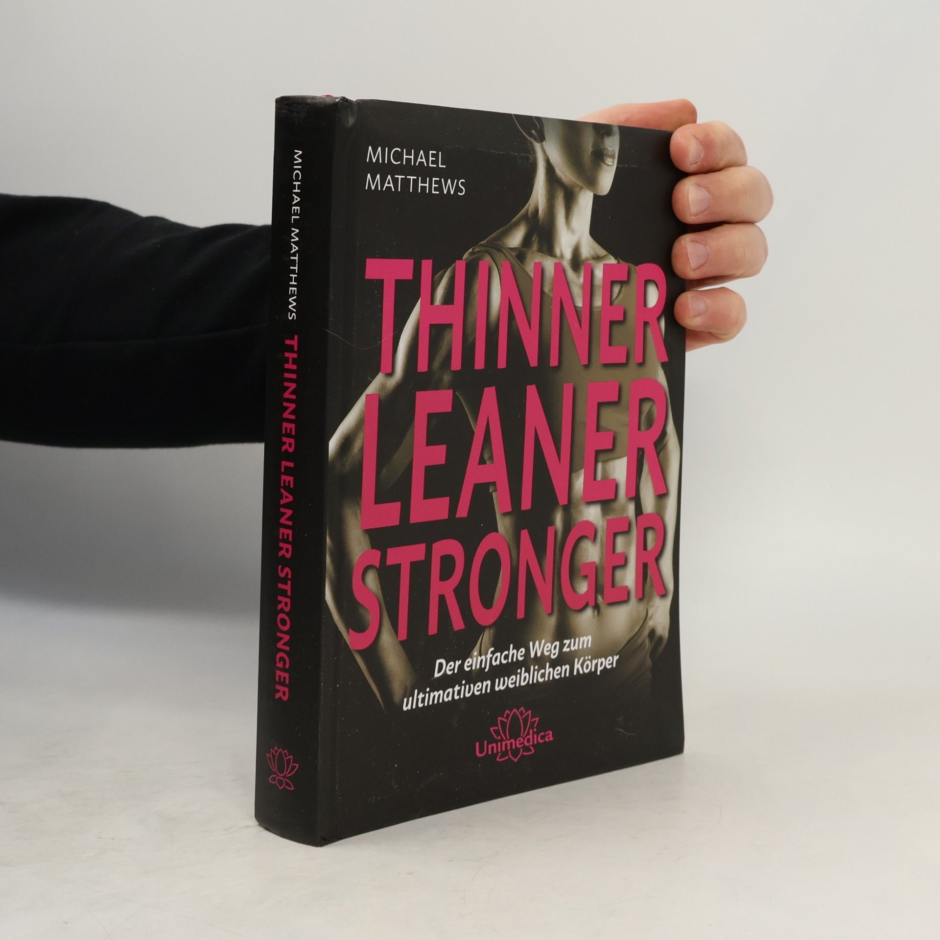 Michael Matthews Thinner, Leaner, Stronger