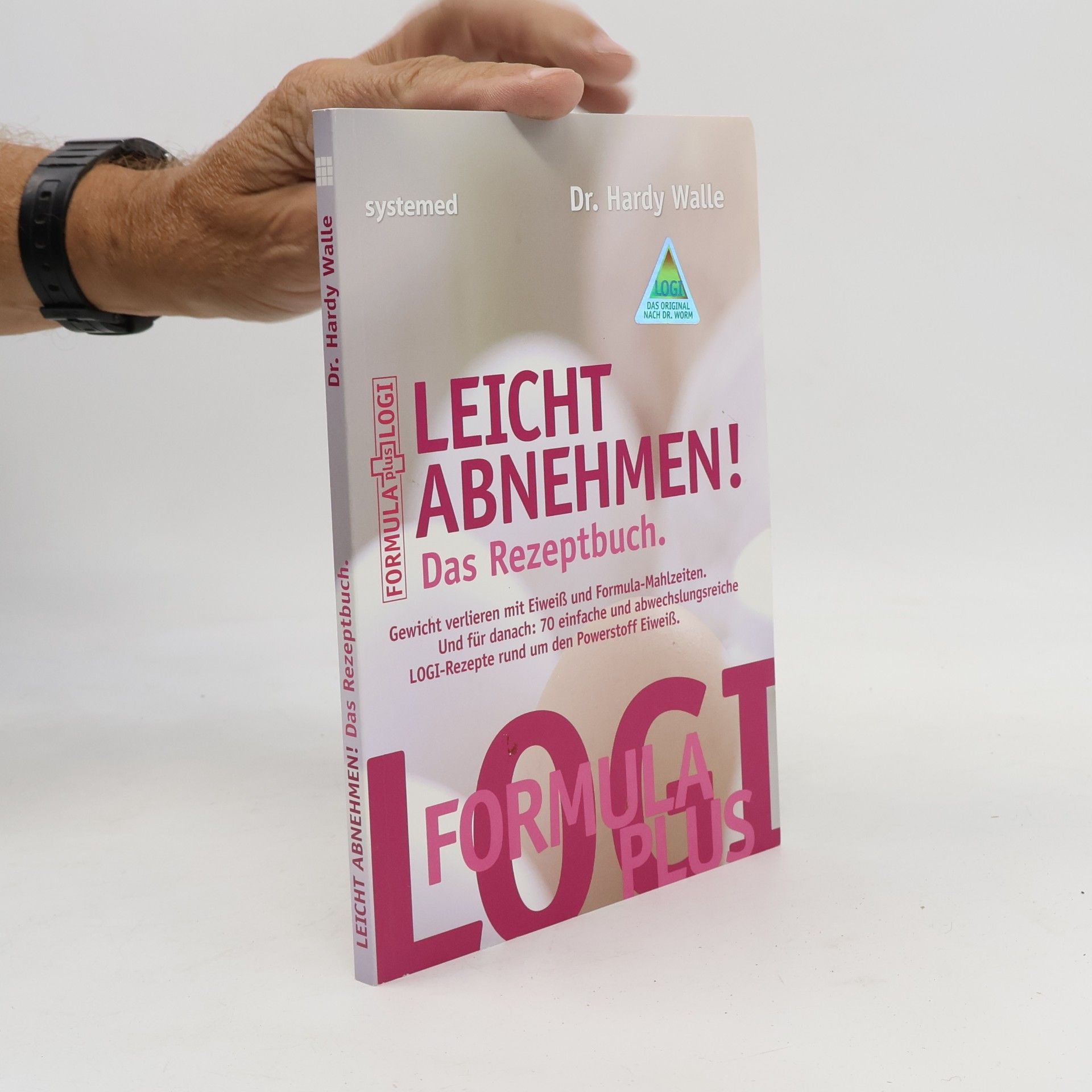 Leicht Abnehmen! Das Rezeptbuch
