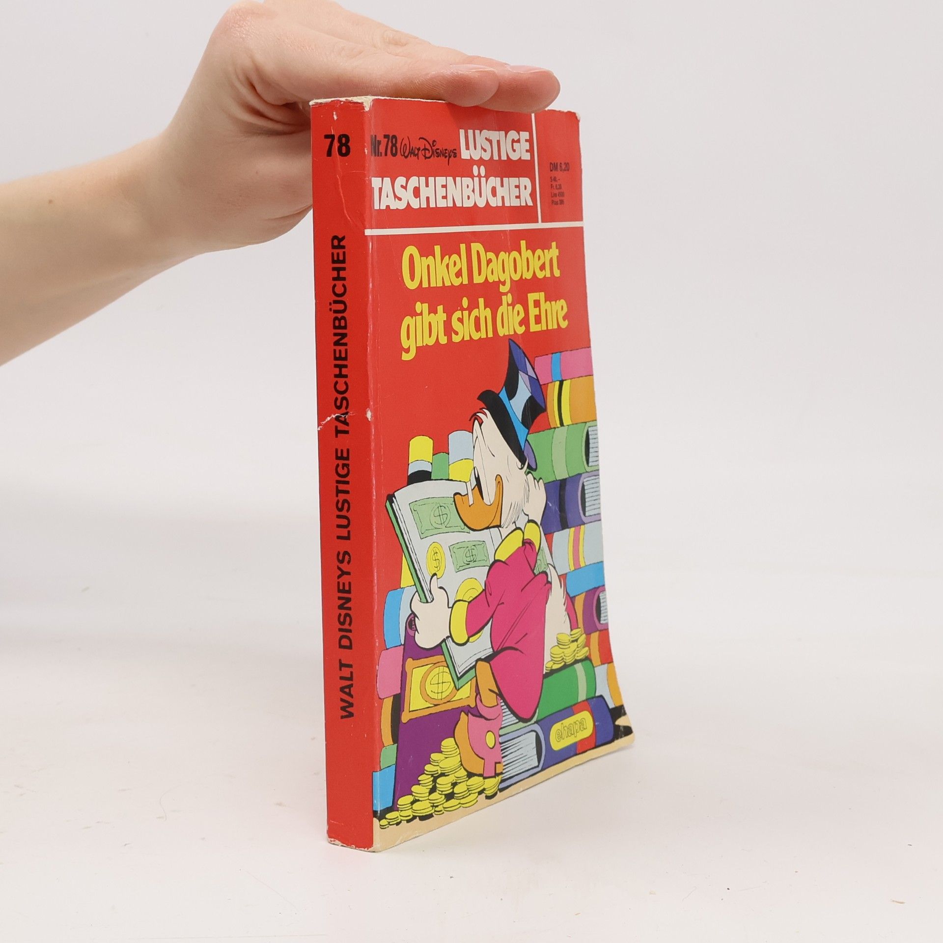 Autorenkollektiv Lustige Taschenbücher. Onkel Dagobert gibt sich die Ehre Nr. 78