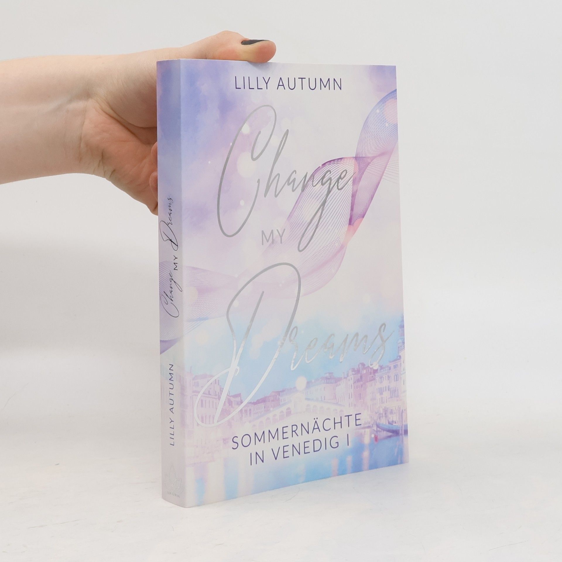 Change my Dreams - Sommernächte in Venedig