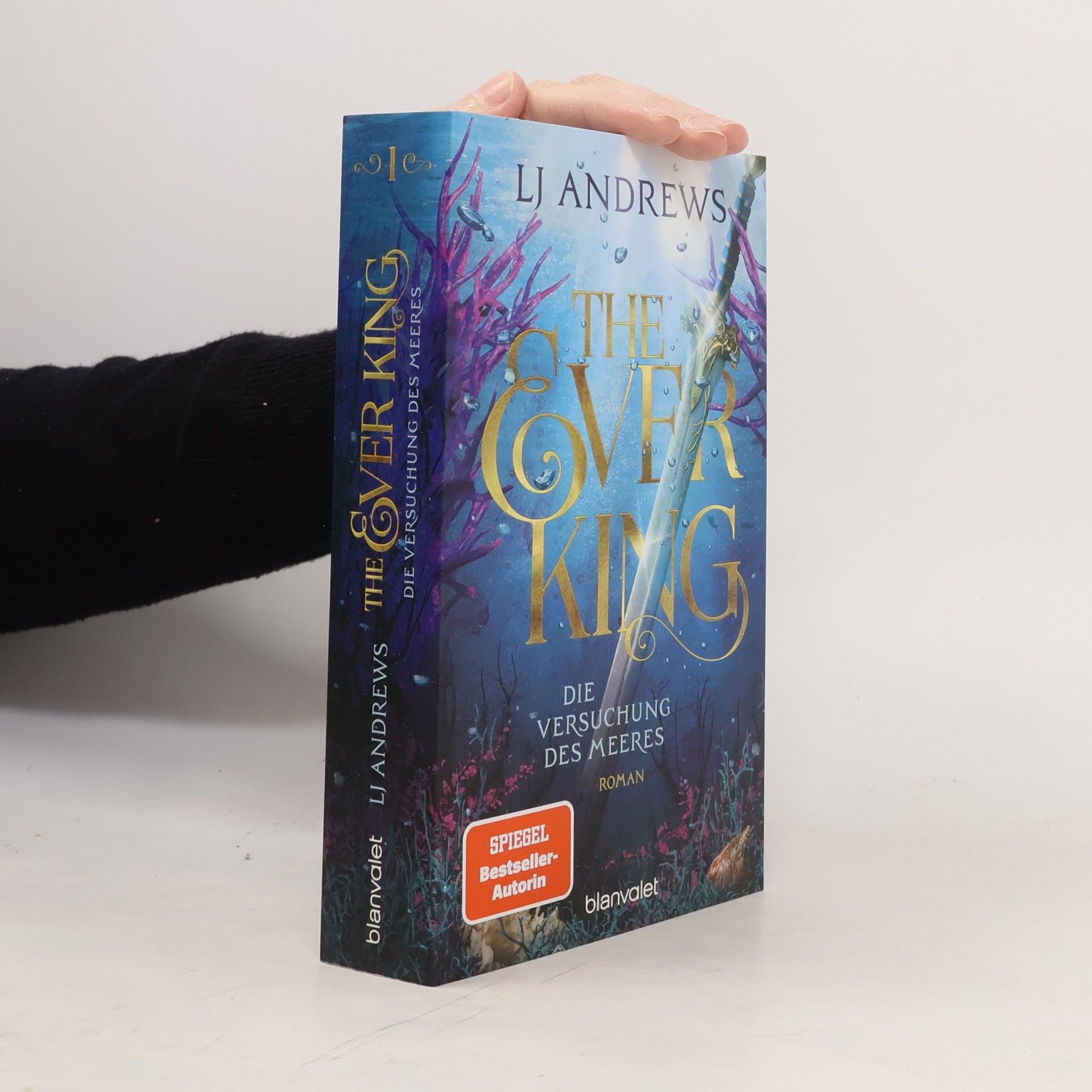 L. J. Andrews The Ever King - Die Versuchung des Meeres