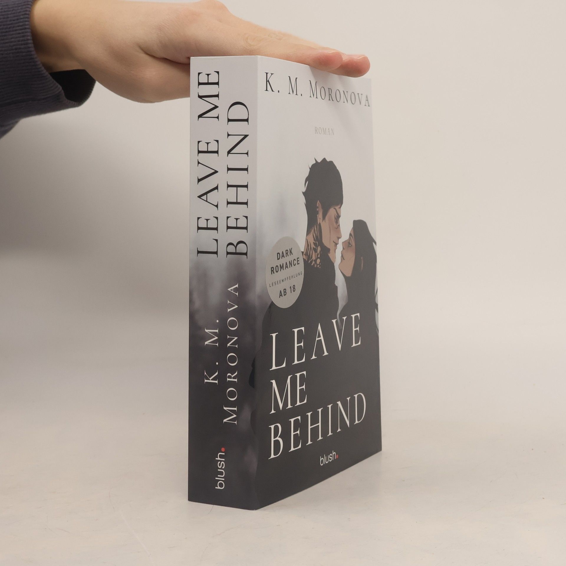K M Moronova Leave Me Behind